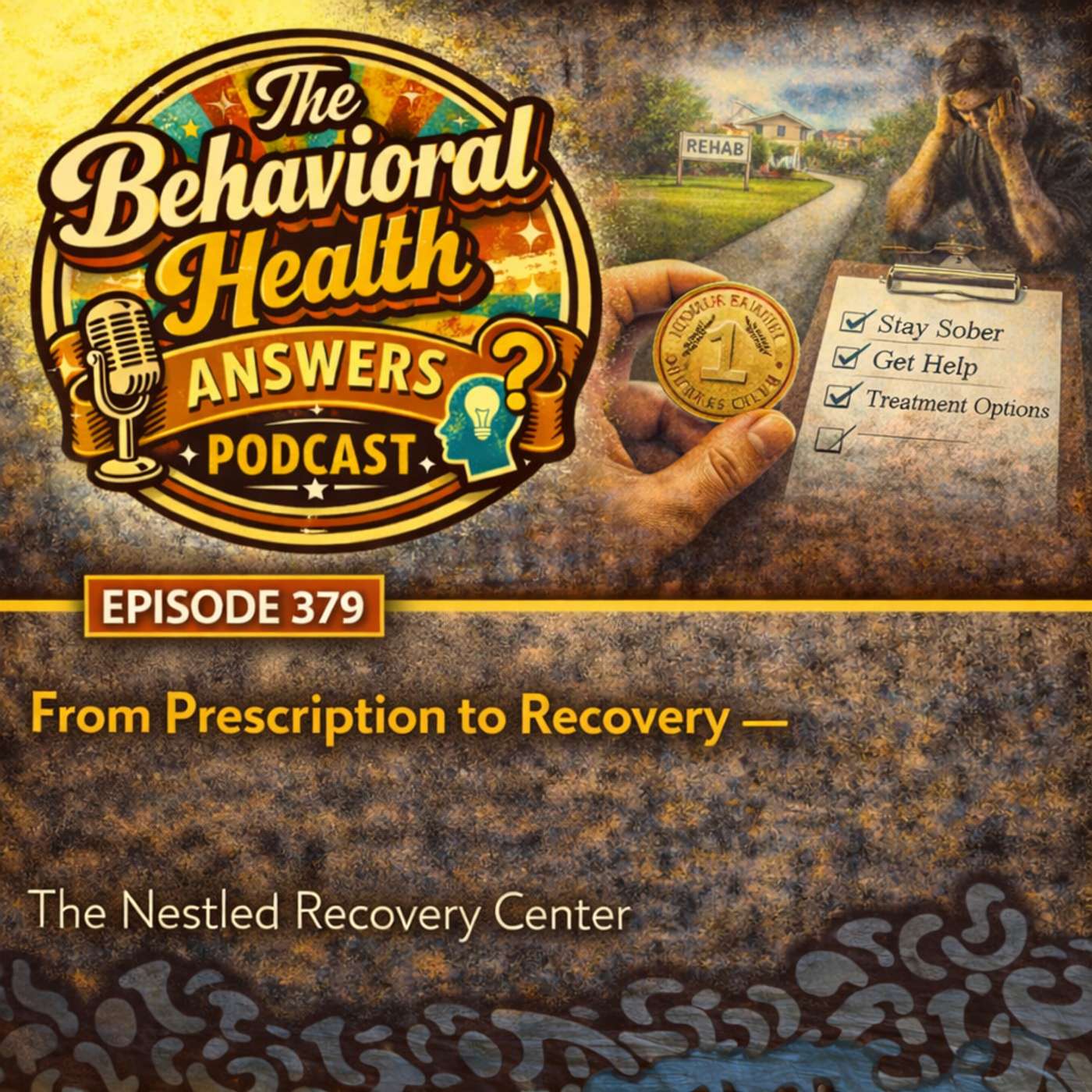 Episode 379: From Prescription to Recovery | The Nestled Recovery Center episode artwork