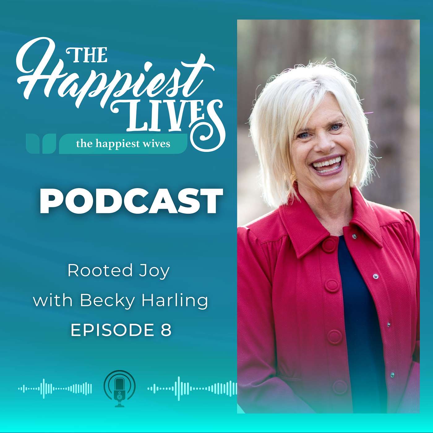 The Happiest Lives Podcast