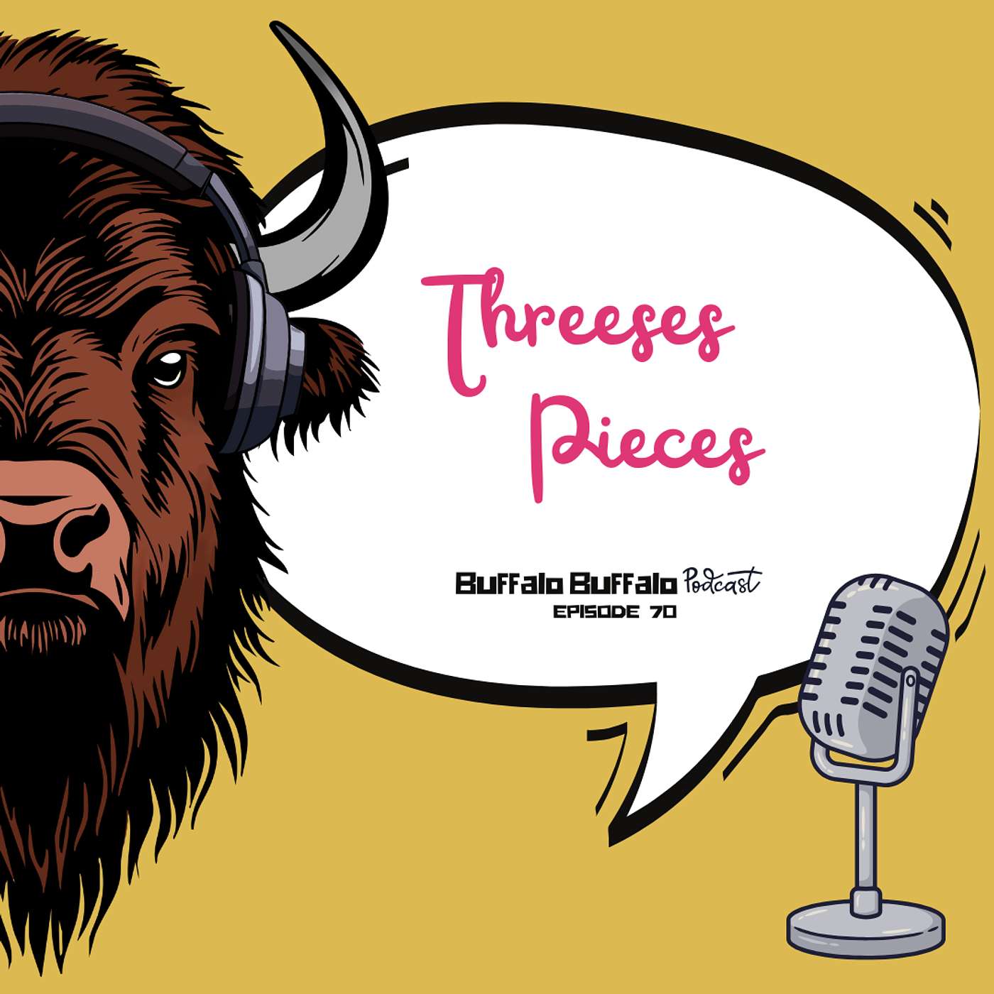 BBP 70: Threeses Pieces
