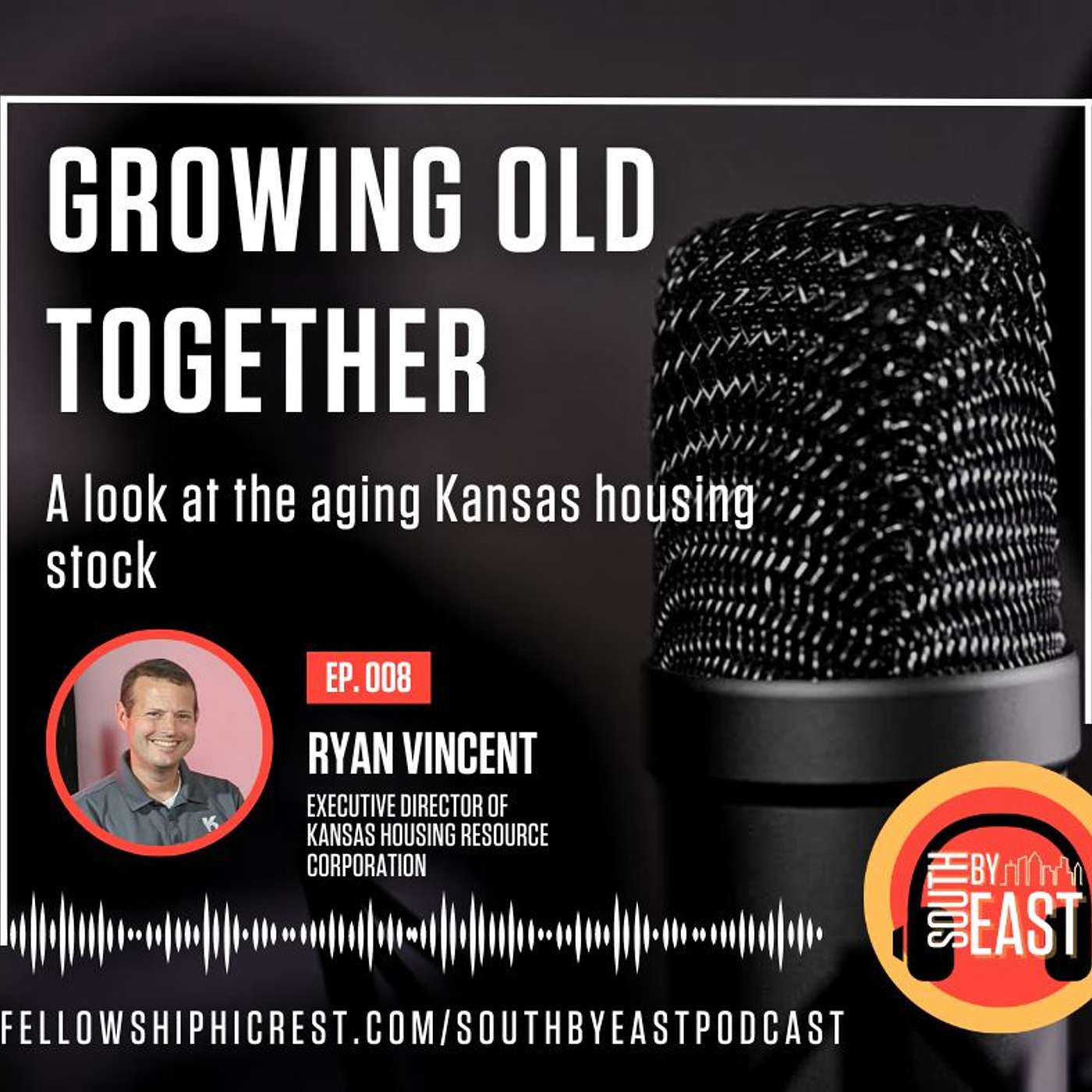 South By East Ep.8: Growing Old Together with Ryan Vincent