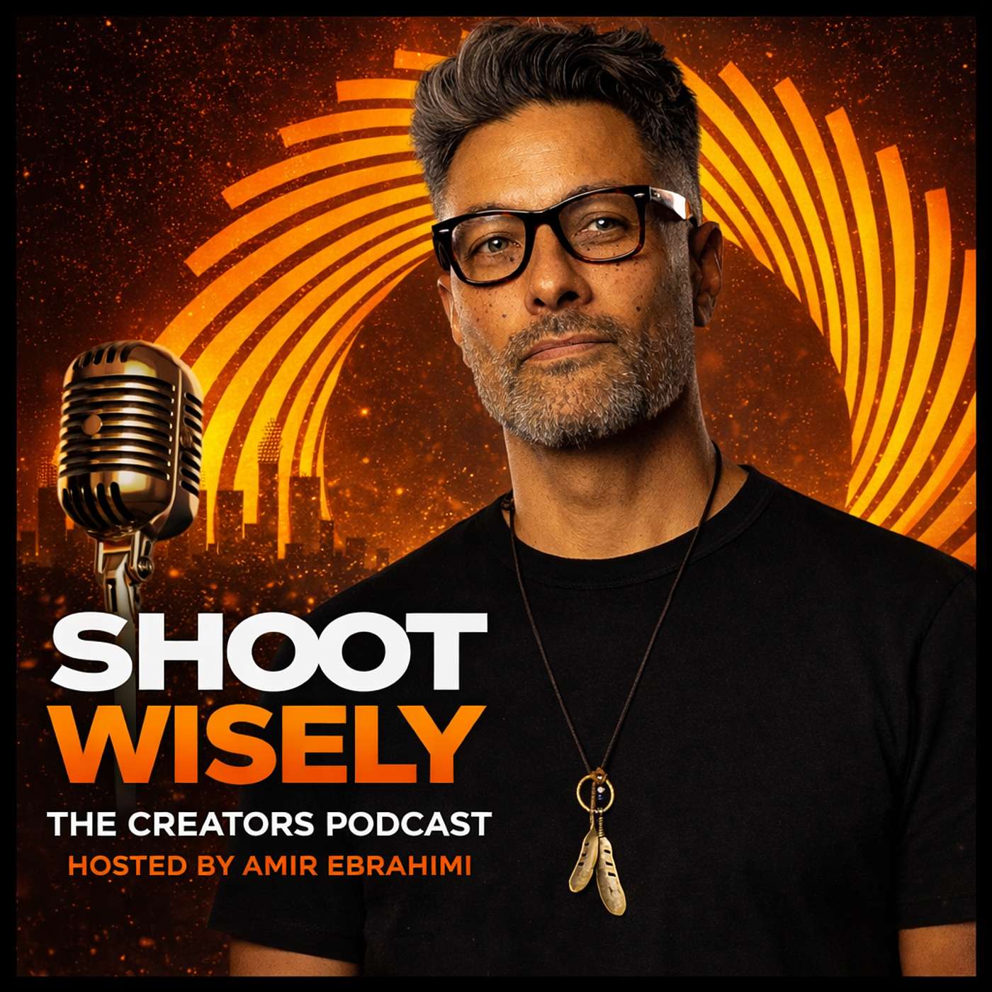 Shoot Wisely the Creators Podcast with Amir Ebrahimi