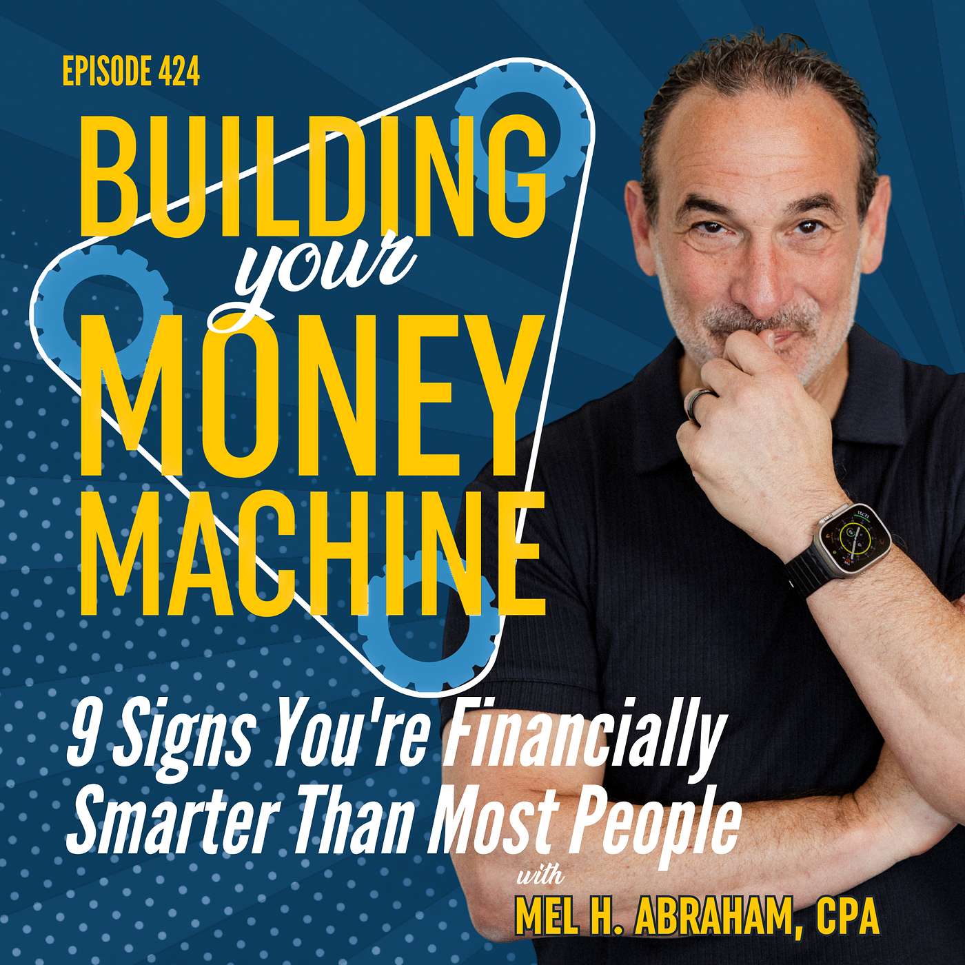 9 Signs You're Financially Smarter Than Most People