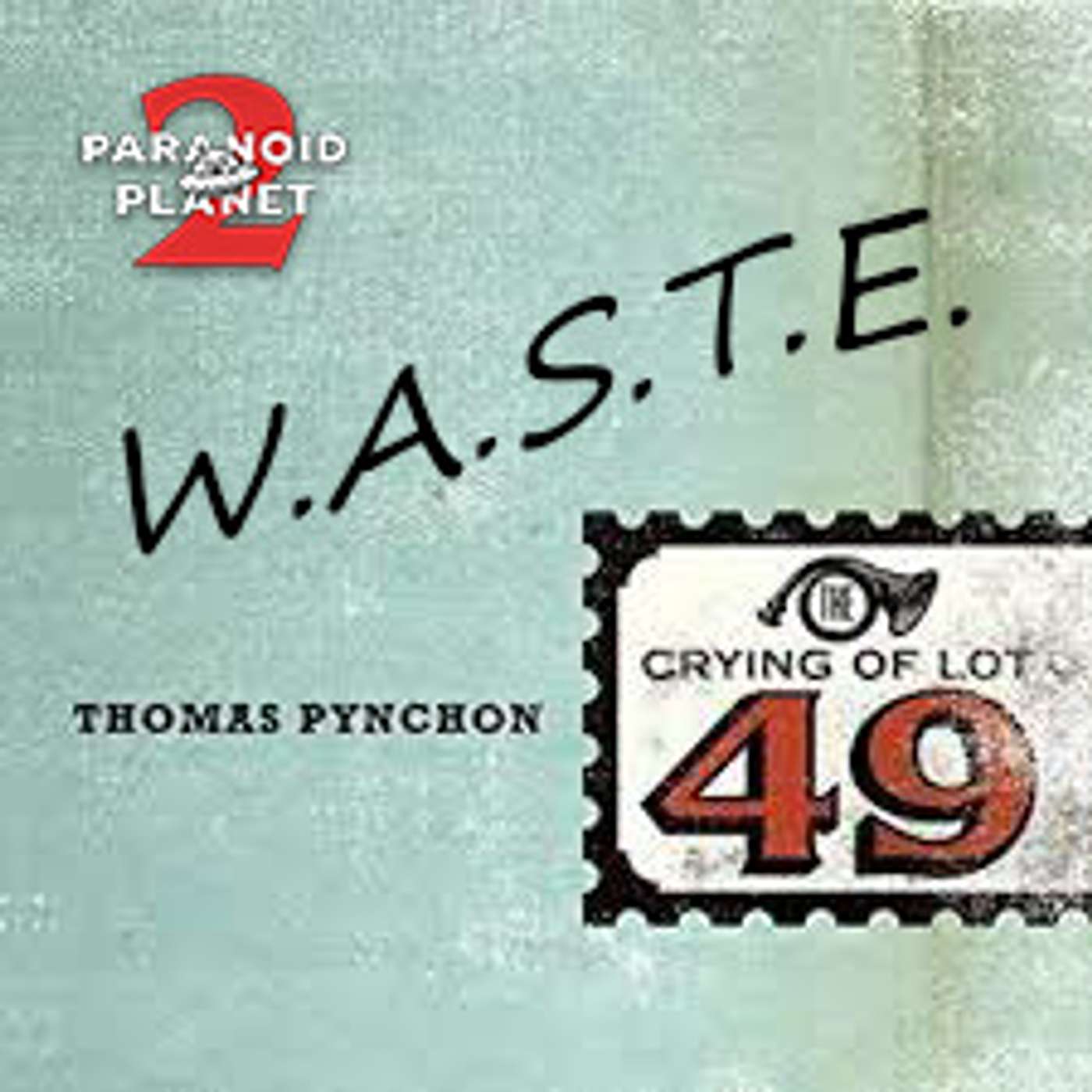 Bonus Episode 8.2: "Don't Let Your Mail Go To W.A.S.T.E." feat. Philosopher and writer Matthew Newland