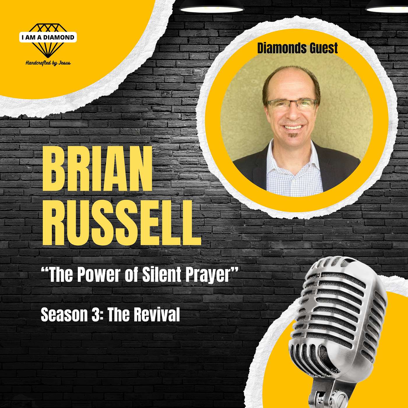 #64 S3 EP 25 Brian Russell on Faith, Struggle, and the Power of Silent Prayer