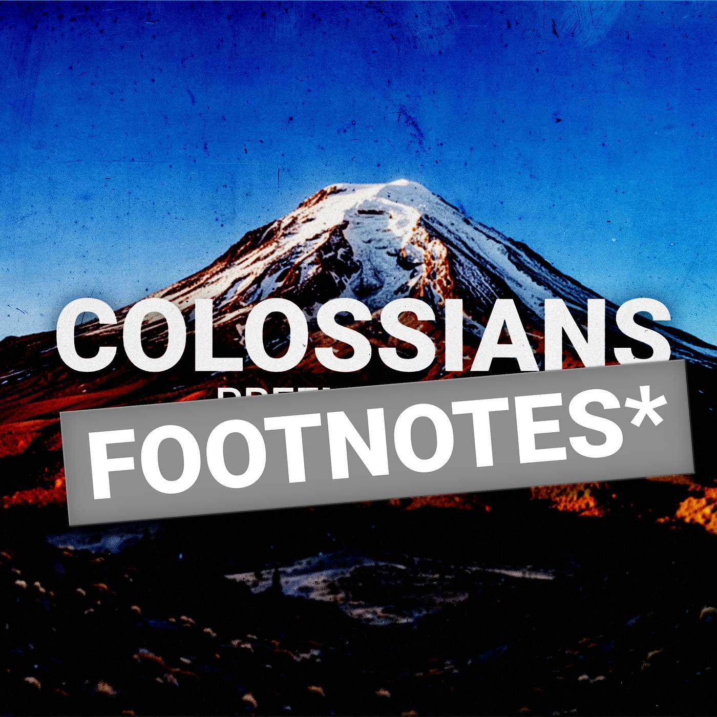 “Walking in our Faith Roots” || Footnotes from Col. 2:6-8 episode artwork