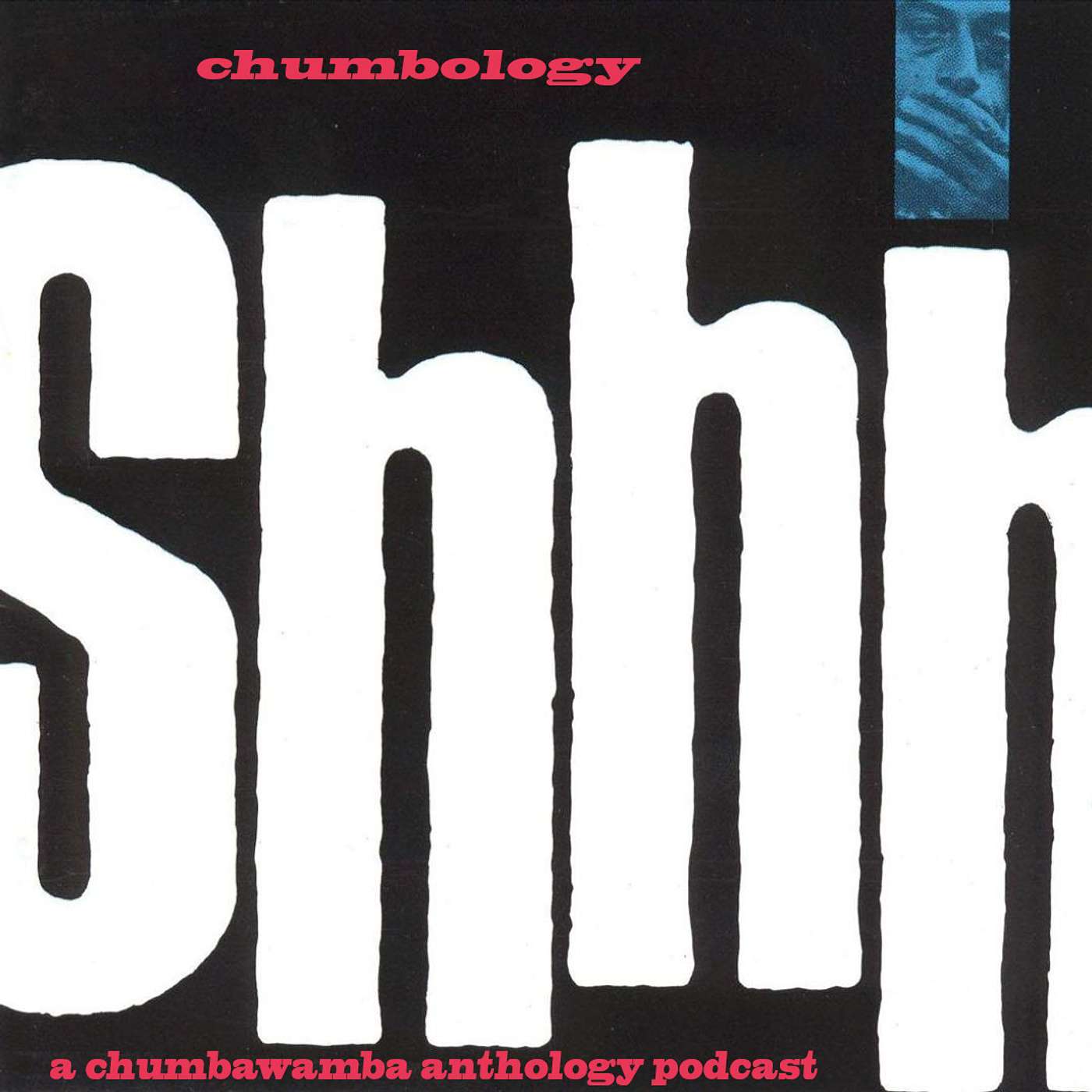 Chumbology: A Chumbawamba Anthology Podcast