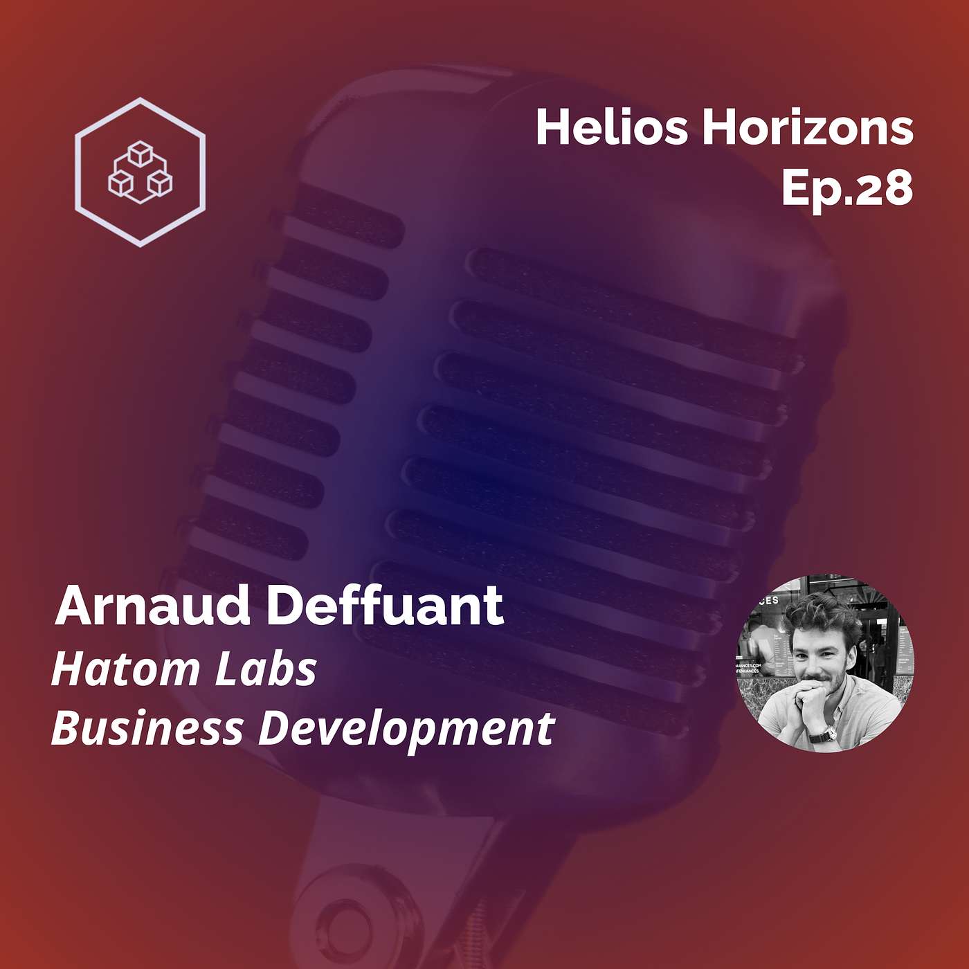 Helios Horizons Ep.28: Building a Brighter Future with DeFi with Arnaud Deffuant of Hatom Labs Helios Horizons Ep.28: Building a Brighter Future with DeFi with Arnaud Deffuant of Hatom Labs