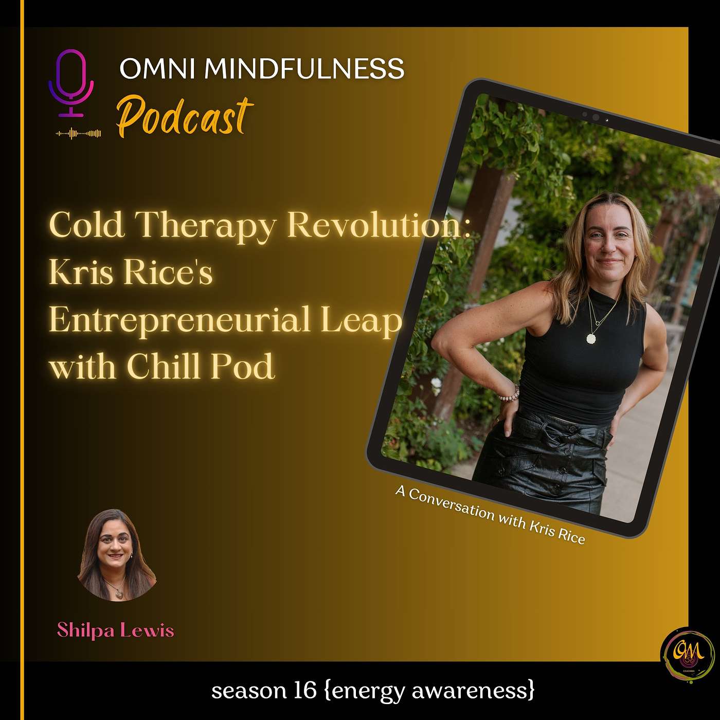Cold Therapy Revolution: Kris Rice's Entrepreneurial Leap with Chill Pod. A Conversation with Kris Rice.(Epi.#223)