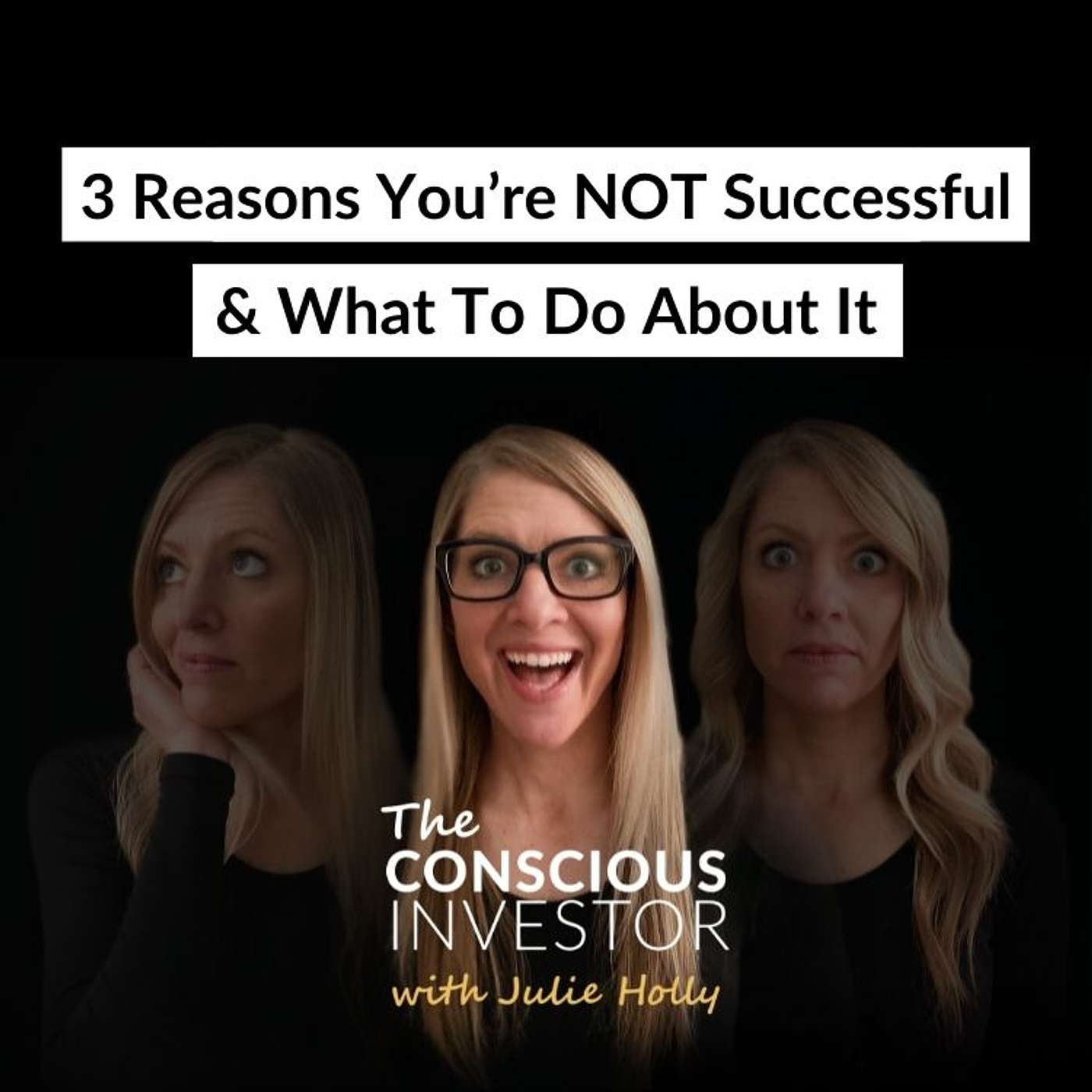 Ep320 3 Reasons You’re NOT Successful & What To Do About It
