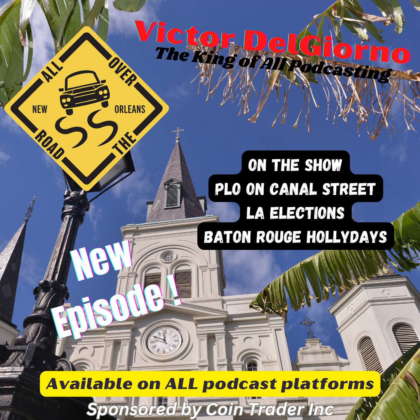 AOTR / PLO ON CANAL STREET / LOUISIANA 2023 ELECTIONS / BATON ROUGE HOLLYDAYS
