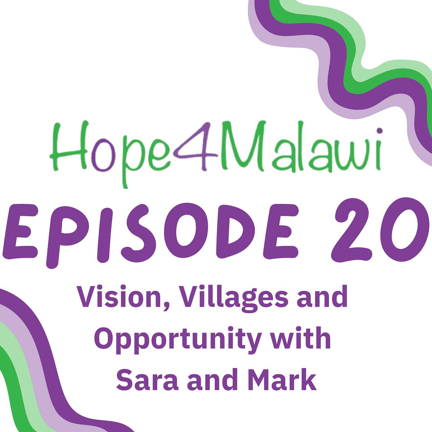 Vision, Villages & Opportunity with Sarah and Mark Vision, Villages & Opportunity with Sarah and Mark