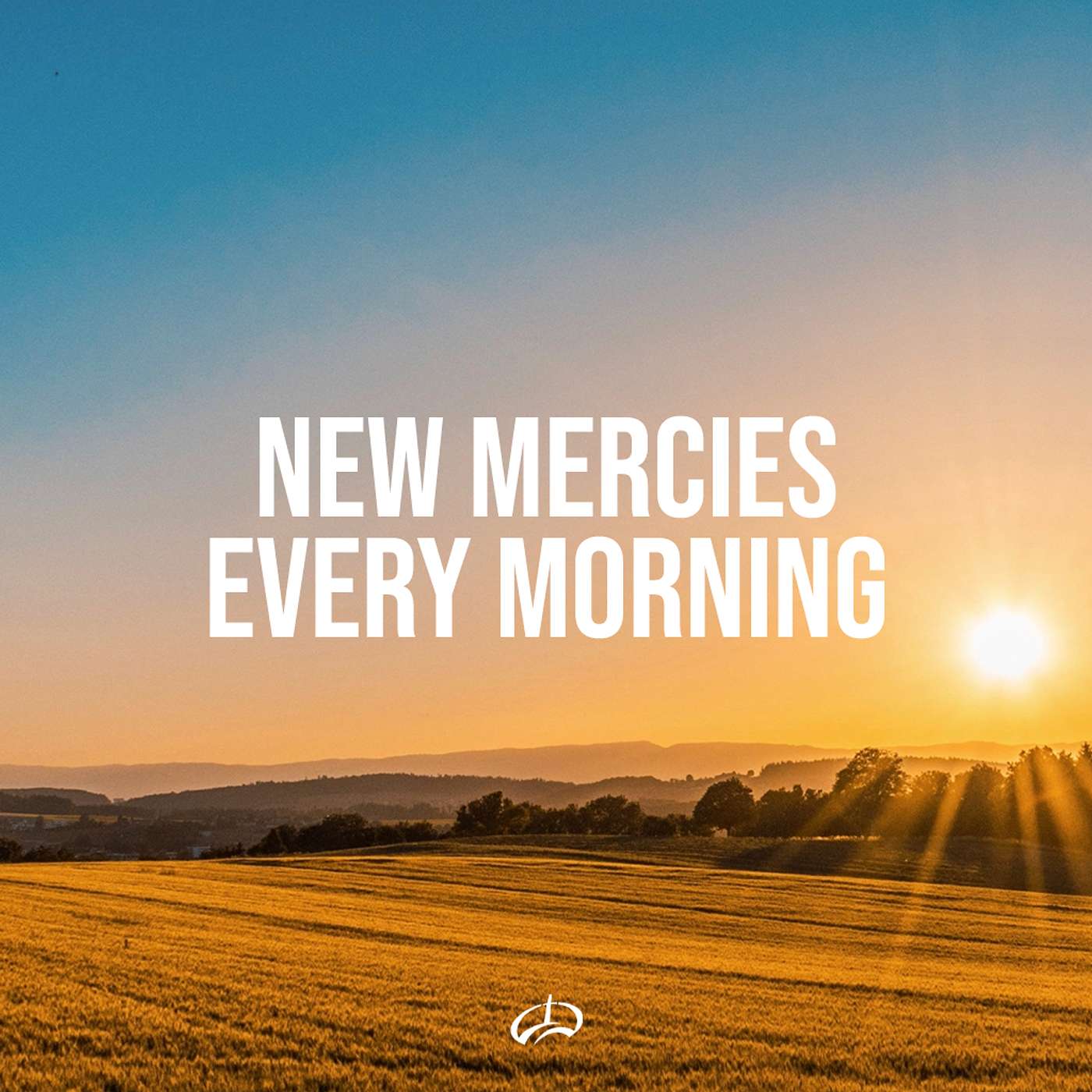 New Mercies Every Morning episode artwork