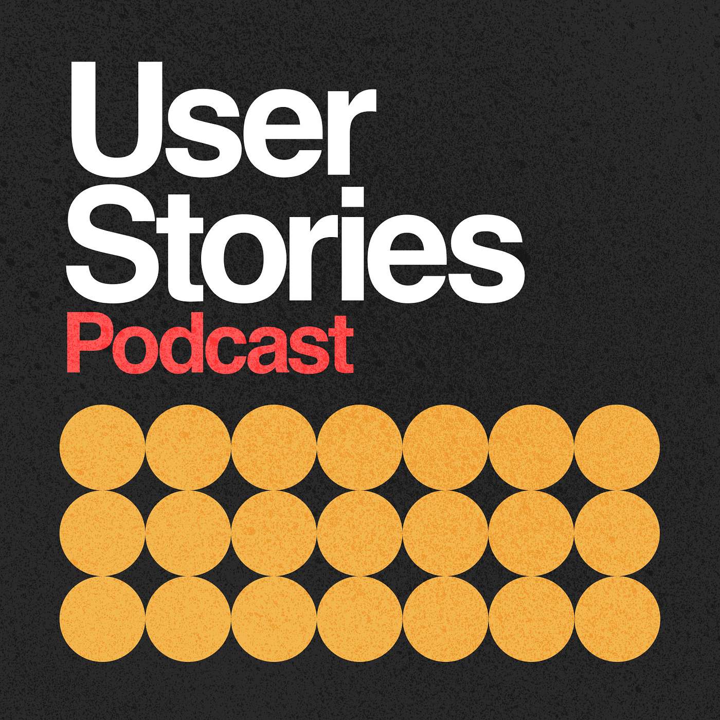 User Stories Podcast