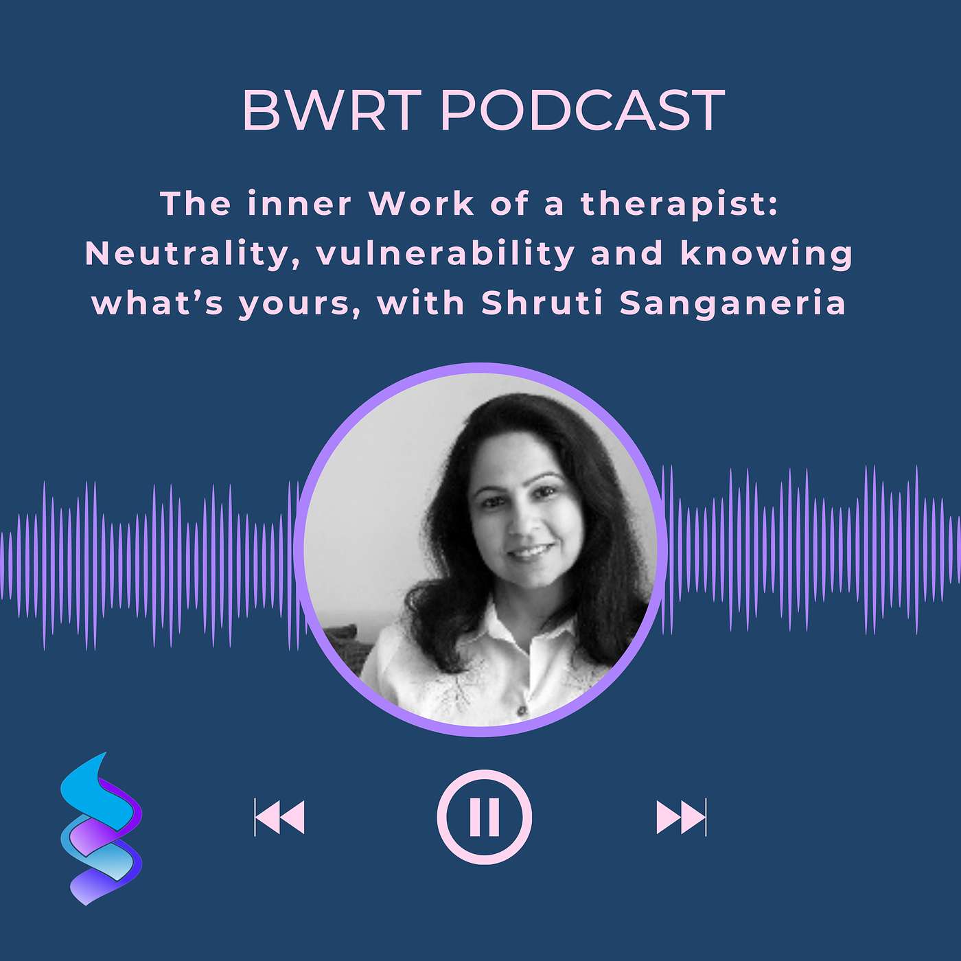 The inner Work of a therapist: Neutrality, vulnerability and knowing what’s yours, with Shruti Sanganeria. Episode 9 episode artwork