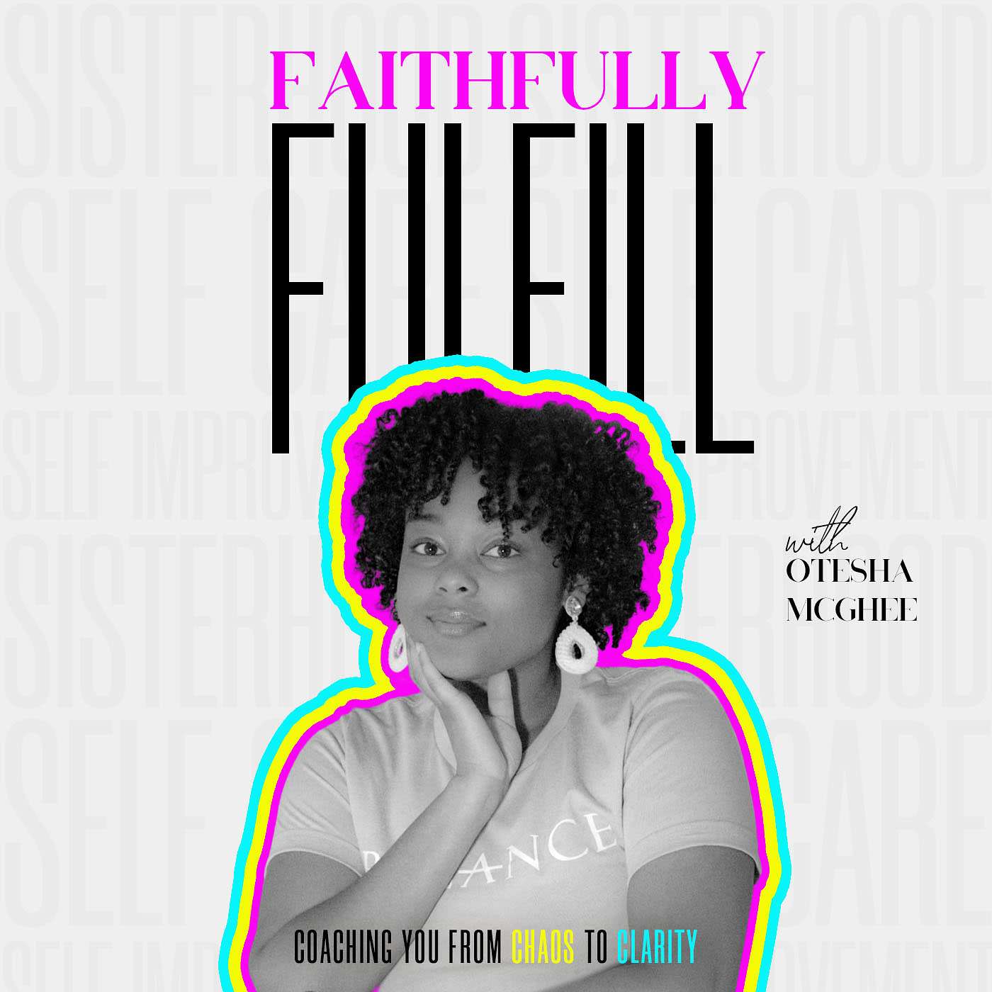 Faithfully Fulfill