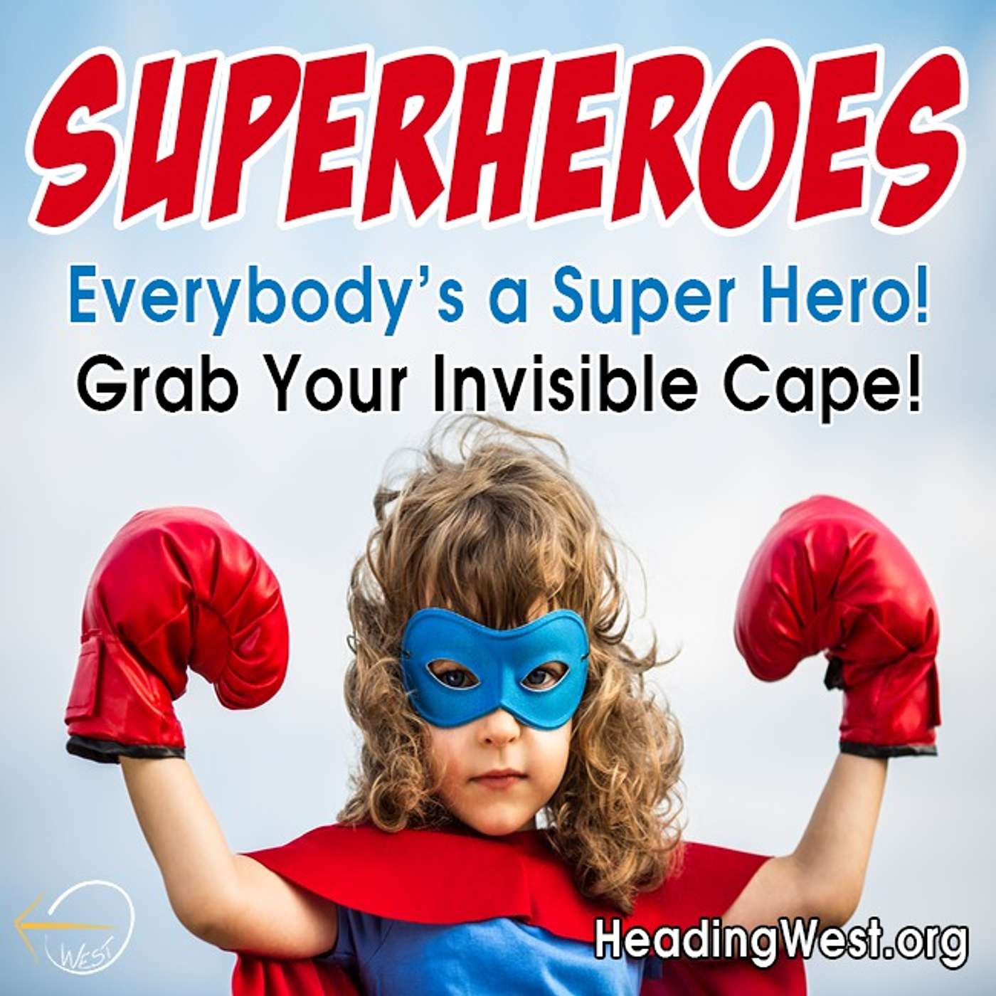 Superheros: Don't Blend In