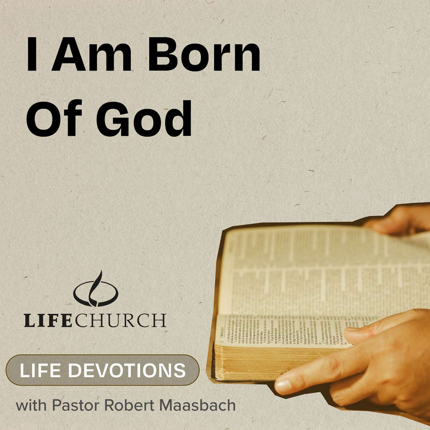 I Am Born Of God - 23.8.24