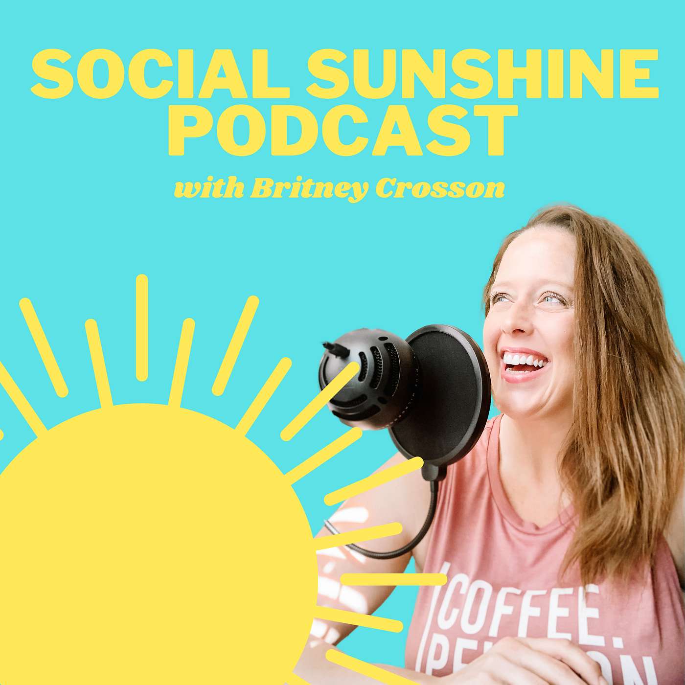 The Social Sunshine Podcast: Social Media & Content Creation