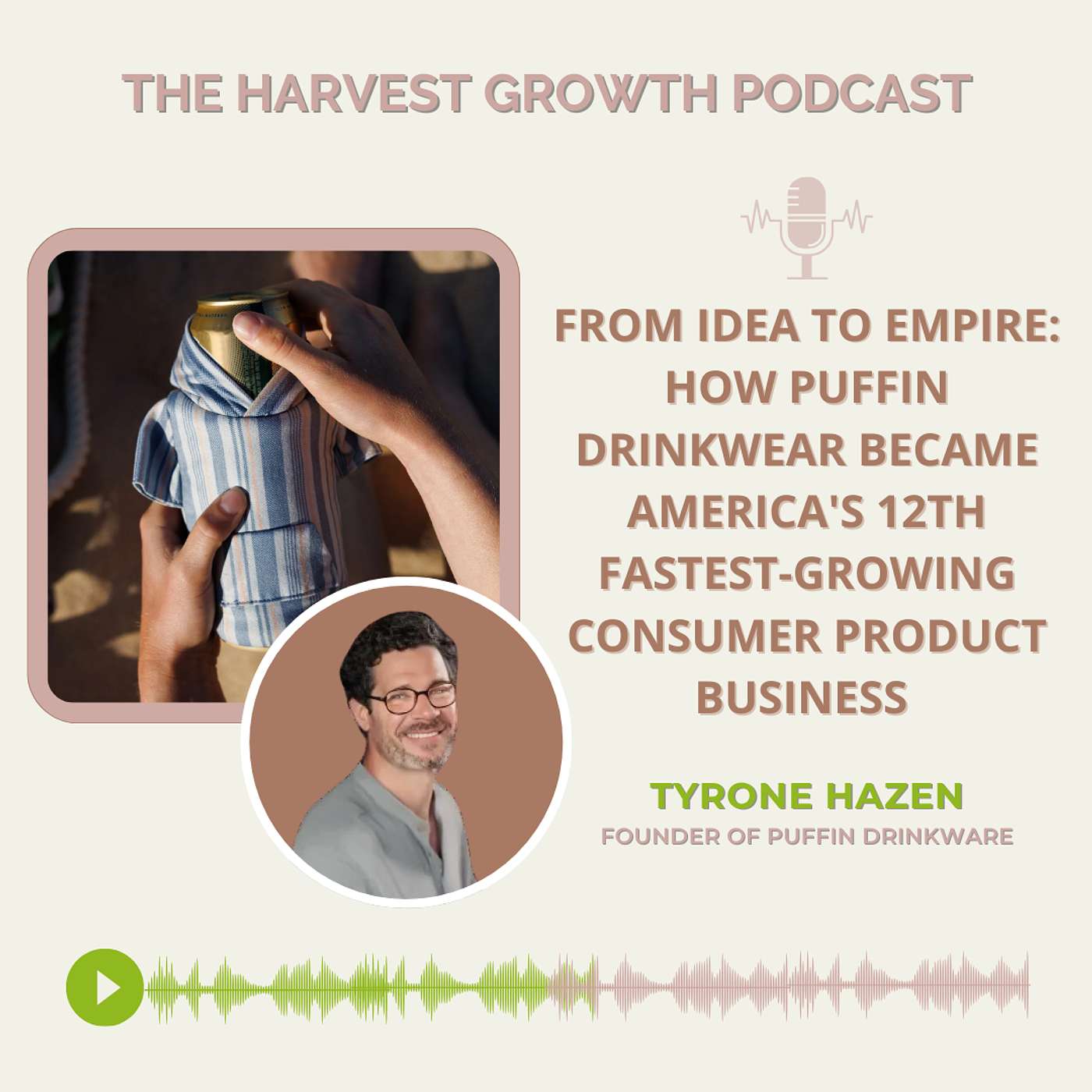 From Idea to Empire: How Puffin Drinkwear Became America's 12th Fastest-Growing Consumer Product Business