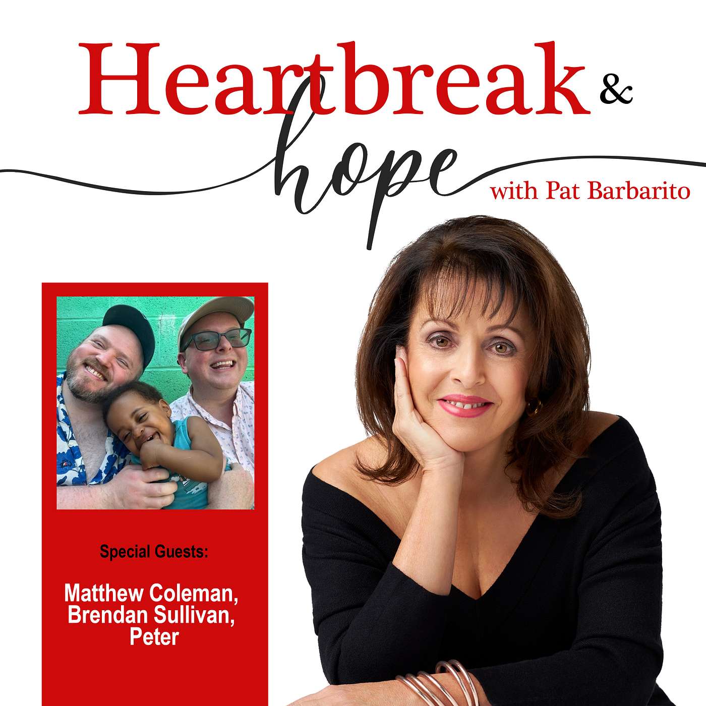 Heartbreak & Hope with Pat Barbarito