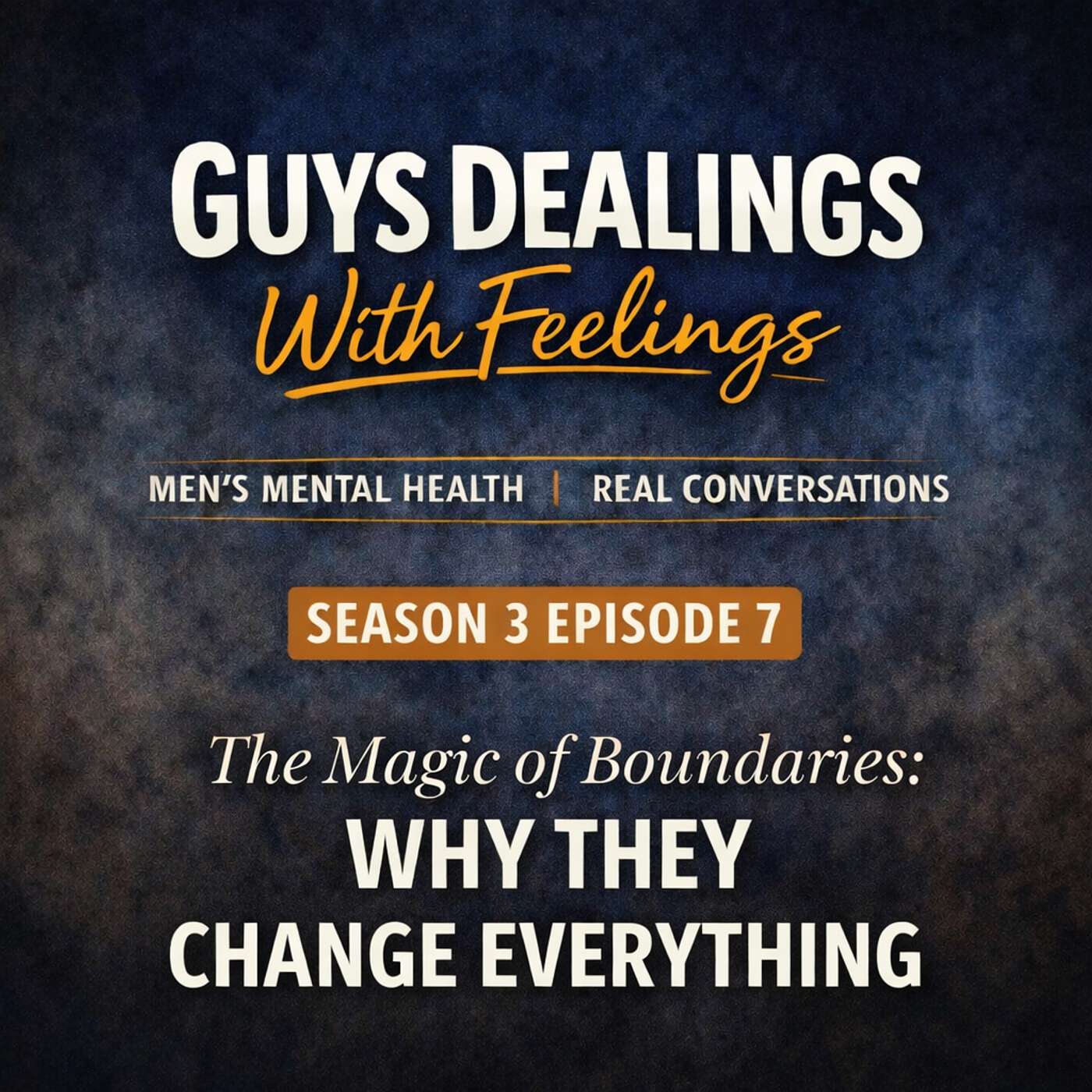 The Magic of Boundaries: Why They Change Everything episode artwork