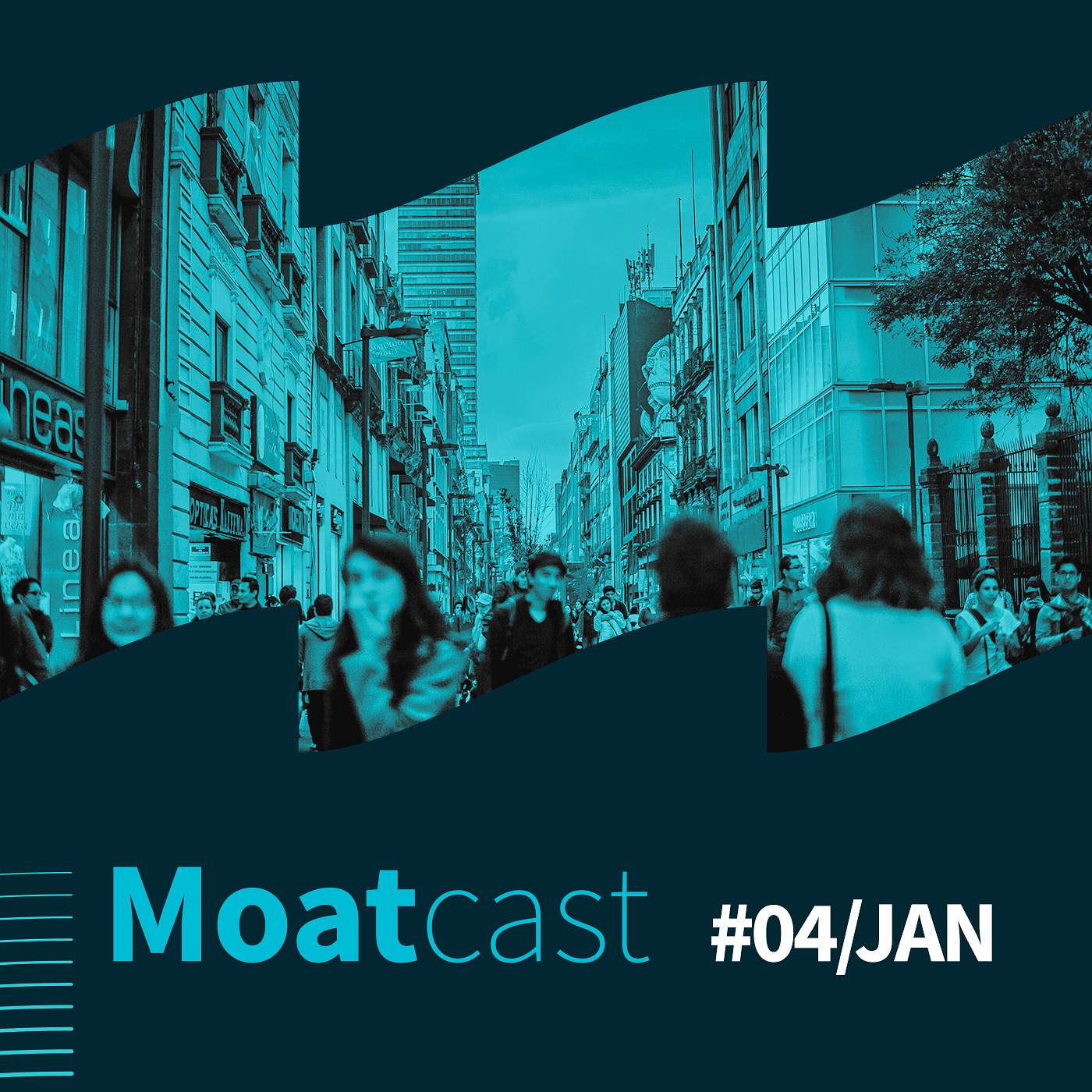Moatcast 04#JAN