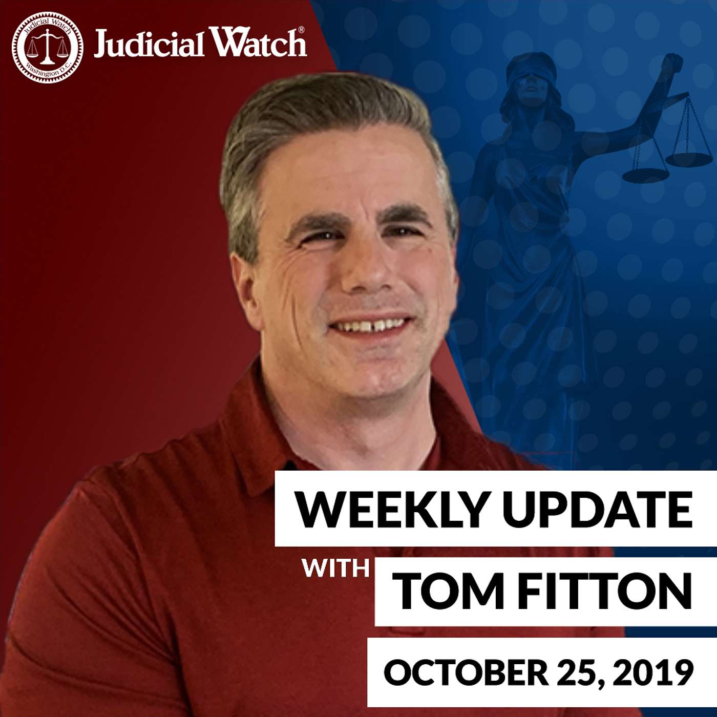 Tom Fitton\'s Weekly Update Podcast