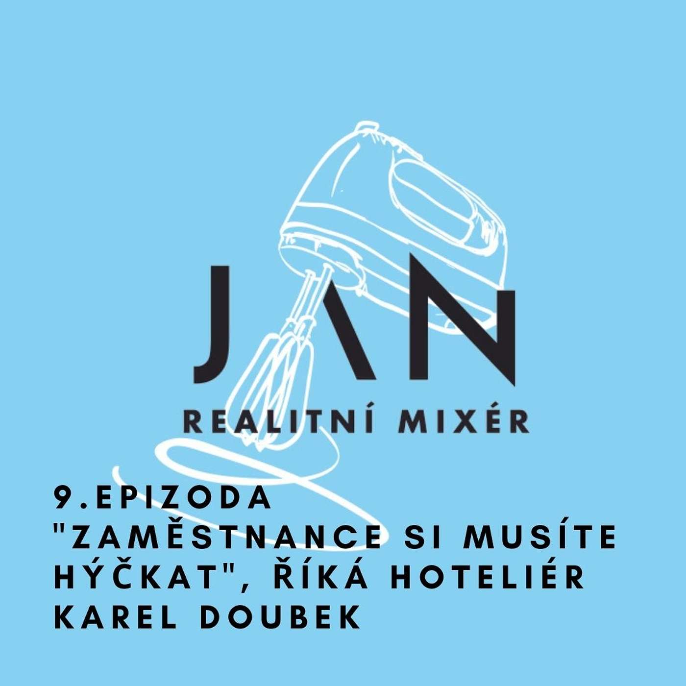 HOTELOVÝ A REALITNÍ MIXÉR