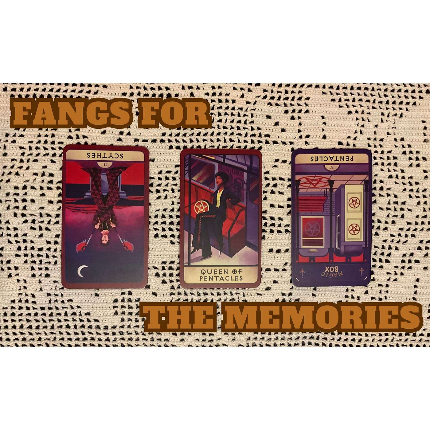 Fangs for the Memories