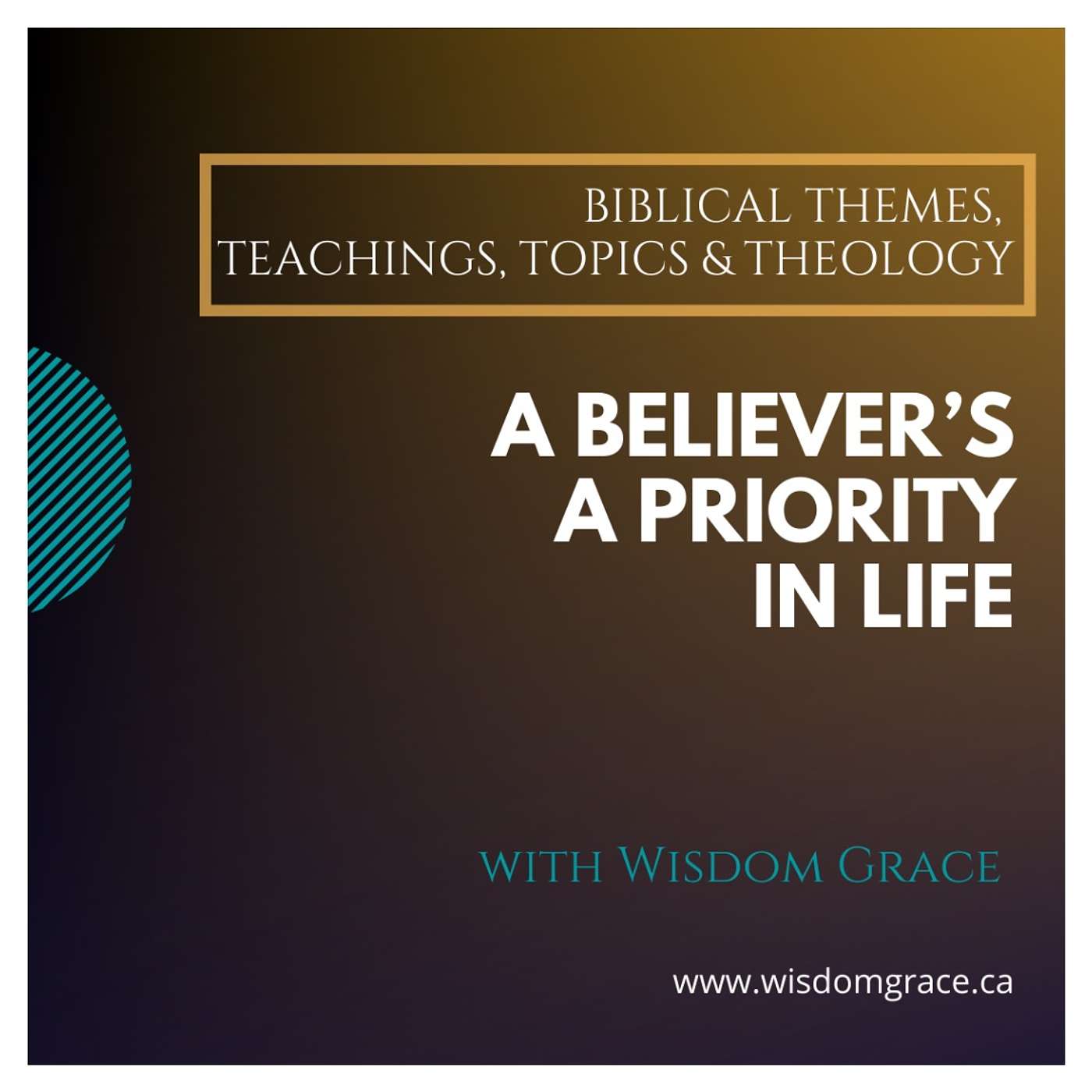 A BELIEVER’S A PRIORITY IN LIFE