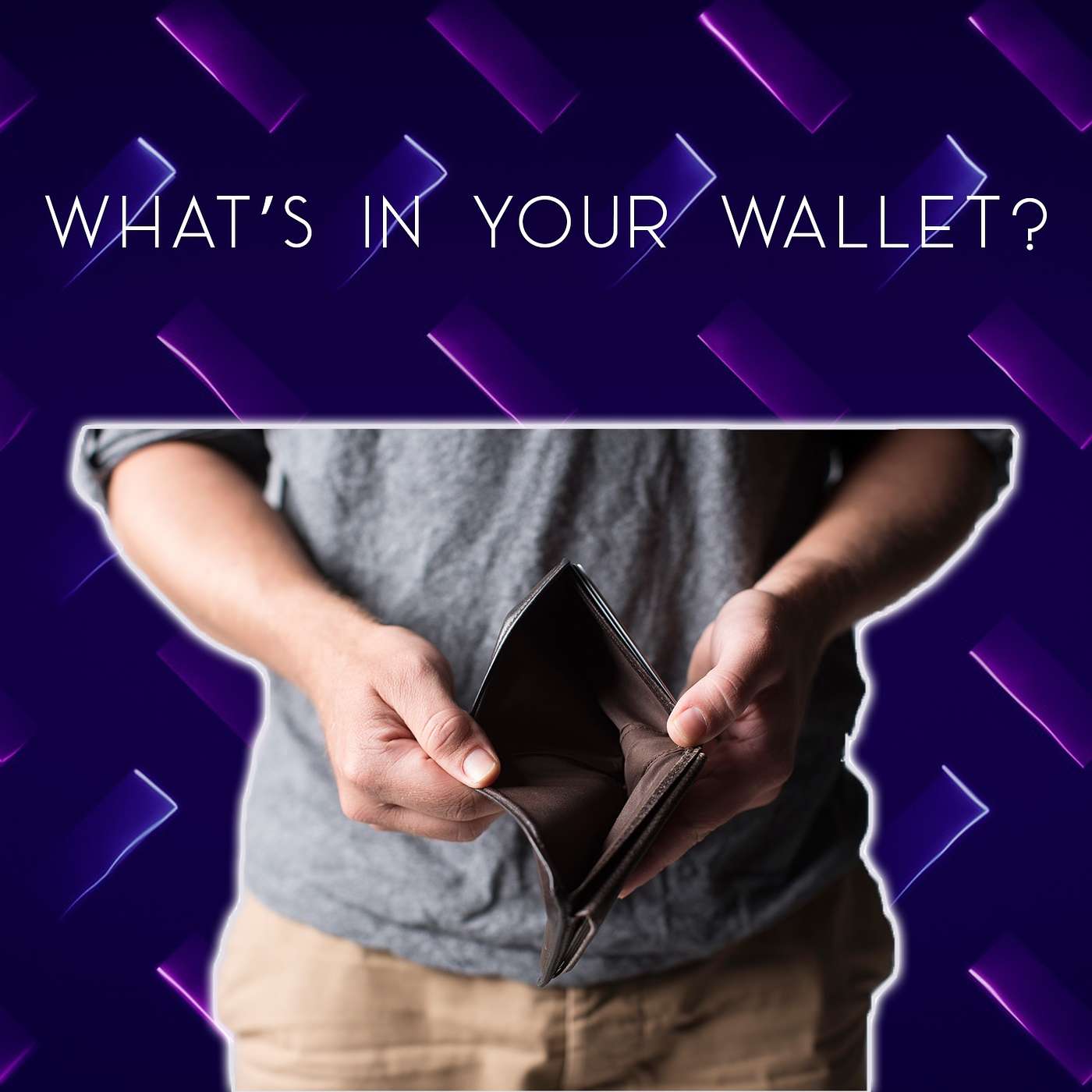 What's In Your Wallet?