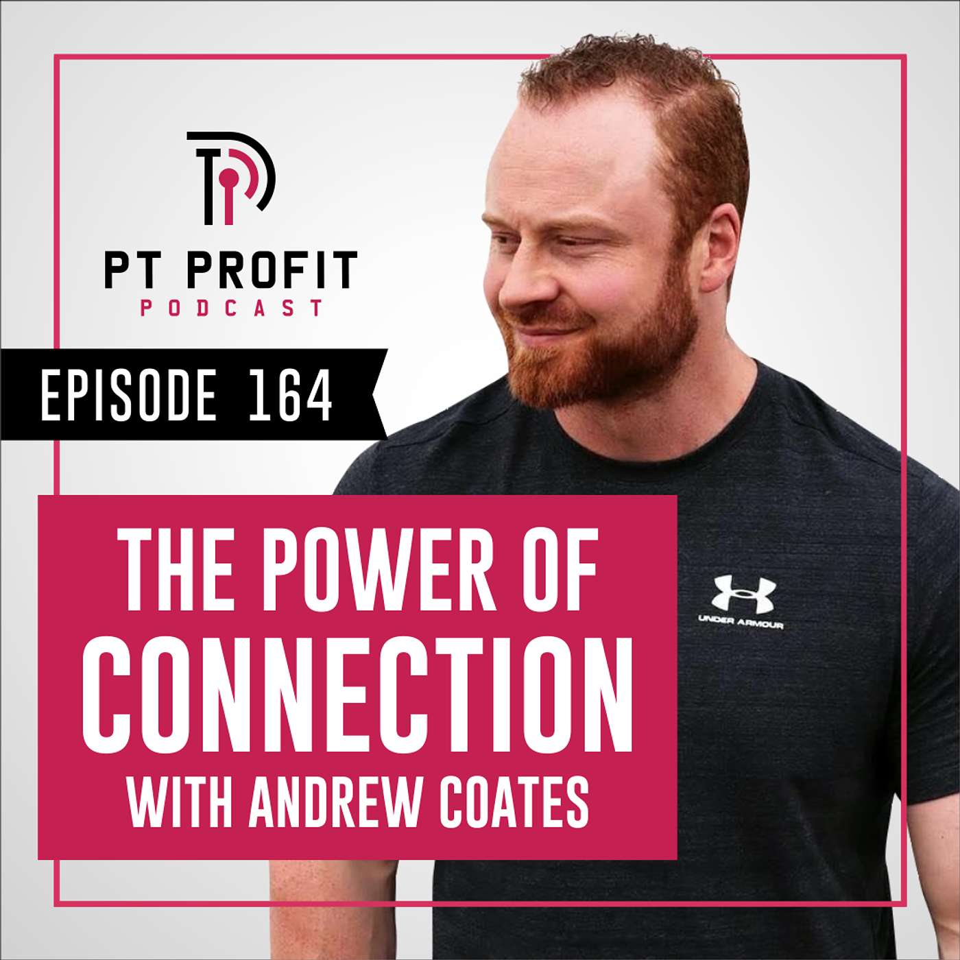 The Power of Connection with Andrew Coates