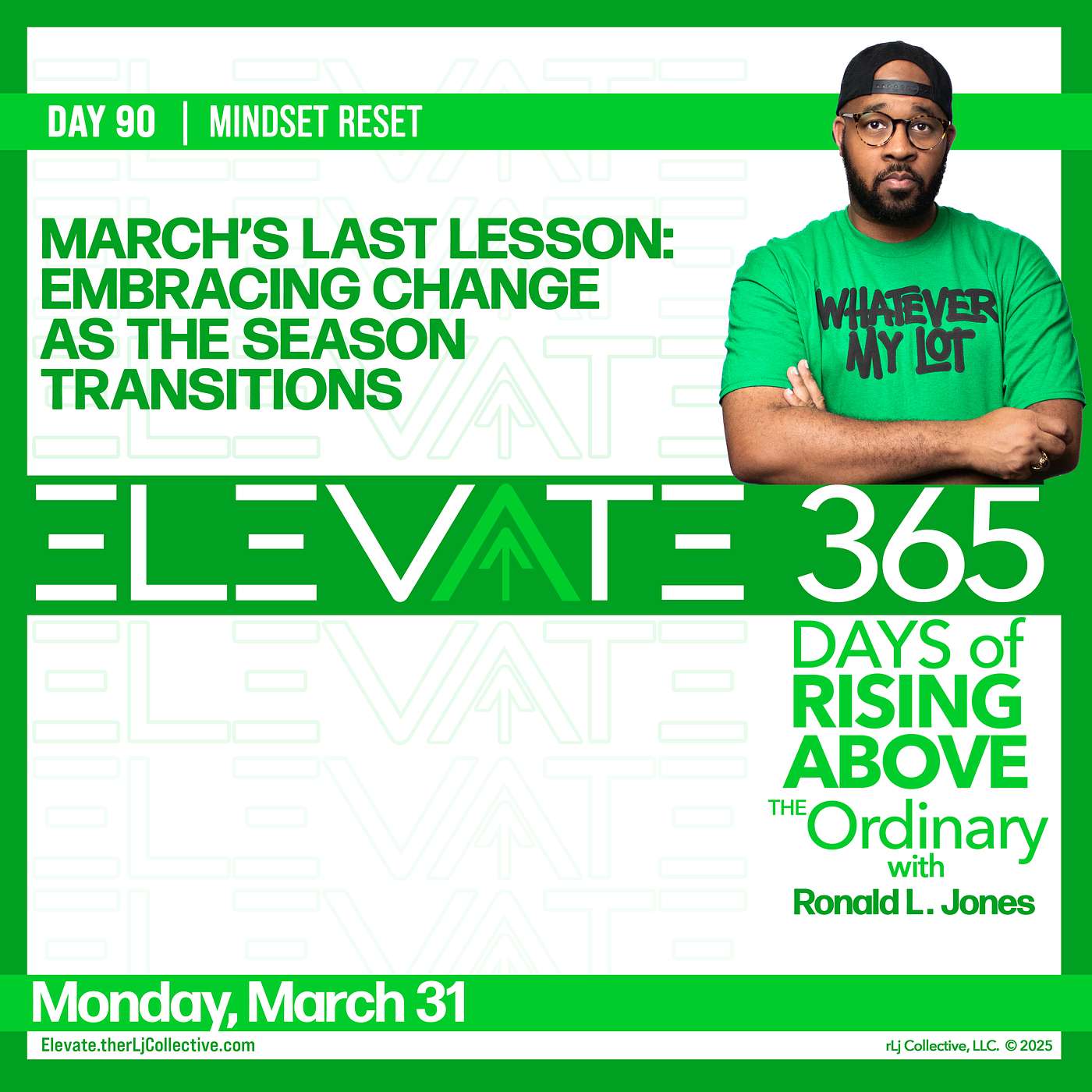 Day 90: March's Last Lesson - Embracing Change as the Season Transitions