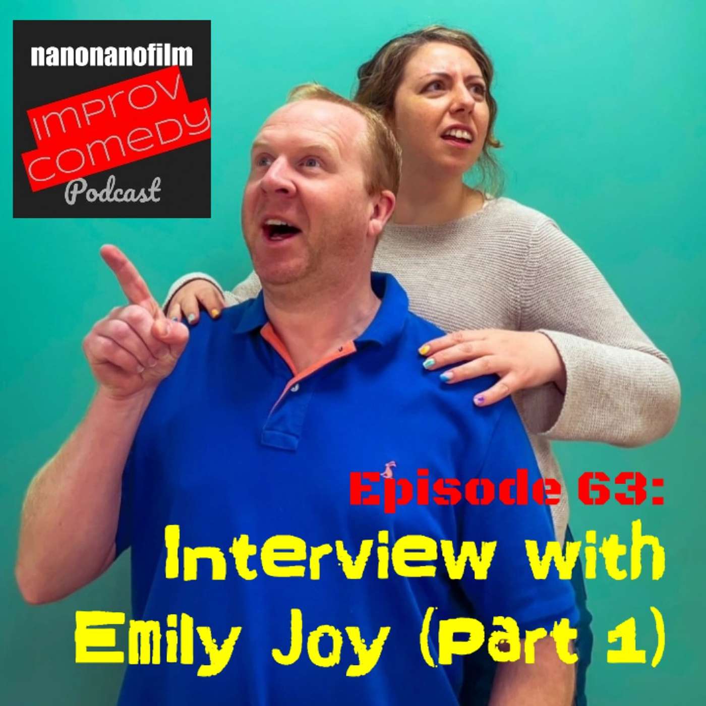 Improv Comedy Interview with Emily Joy (Part 1) episode artwork