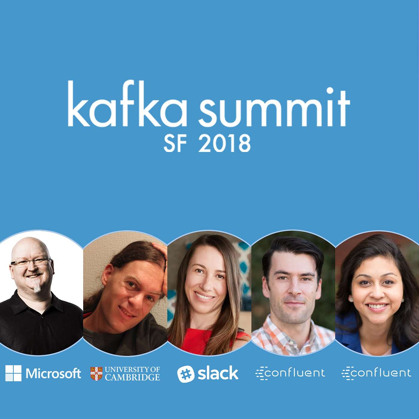 Kafka Summit SF 2018 Panel | Microsoft, Slack, Confluent, University of Cambridge - podcast episode cover