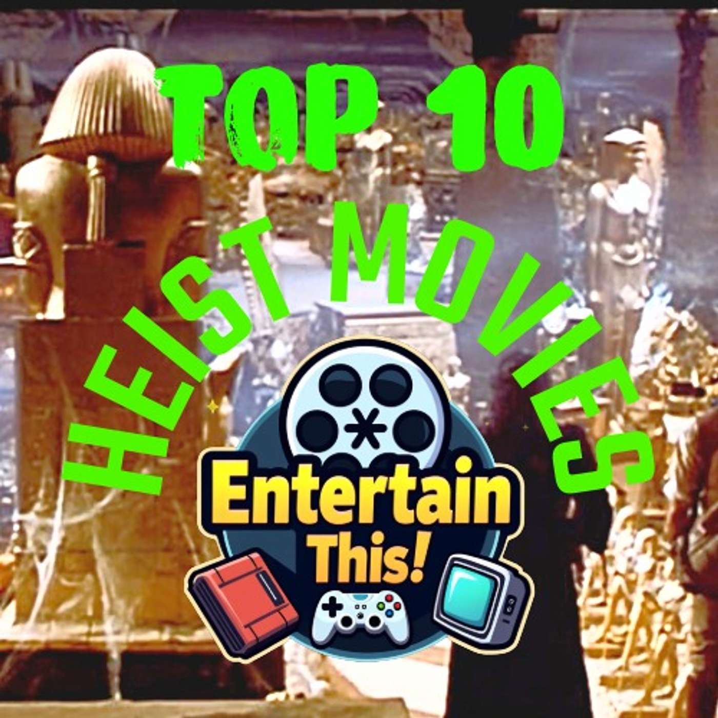 Great Plans, Big Scores: The Best Heist Movies