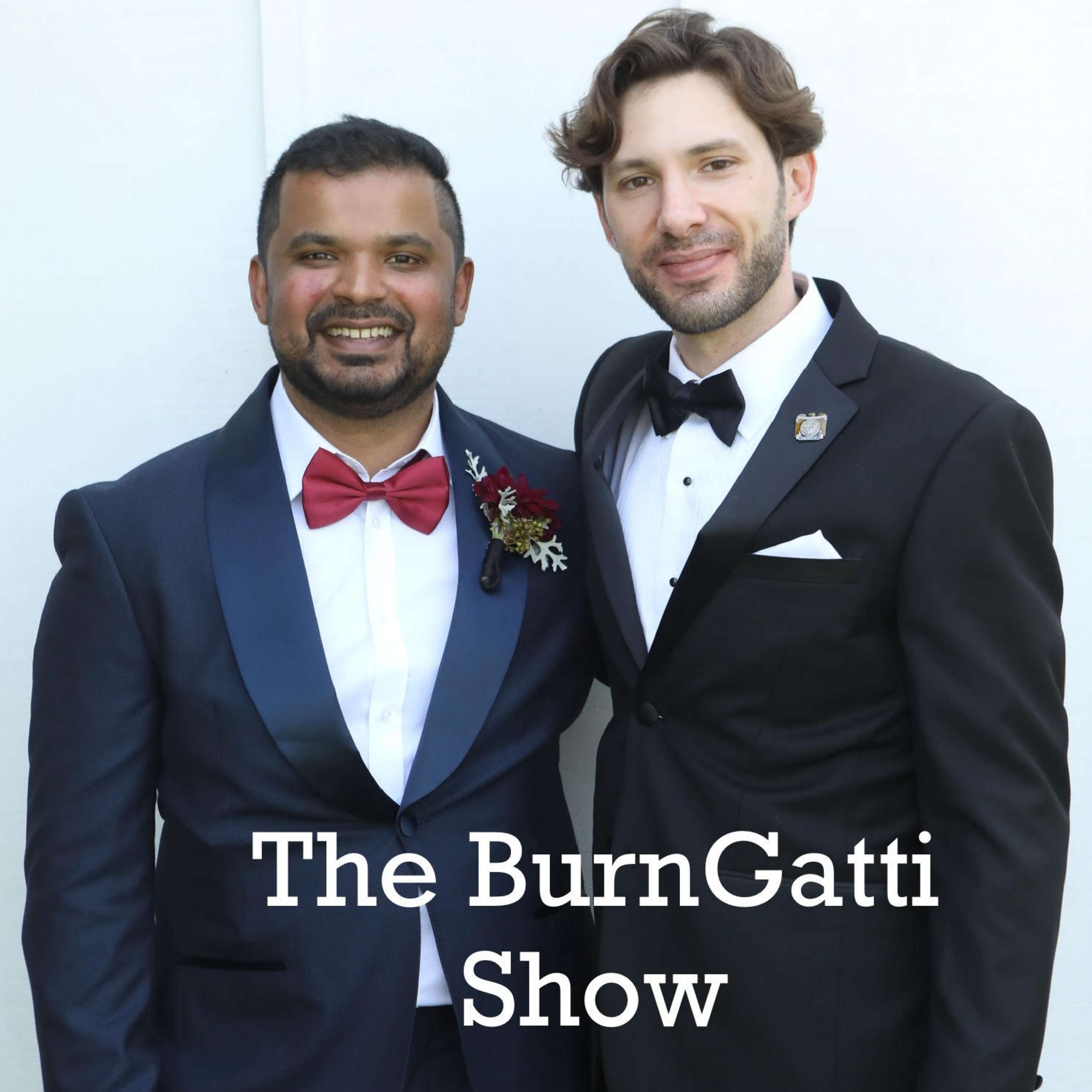The BurnGatti Show