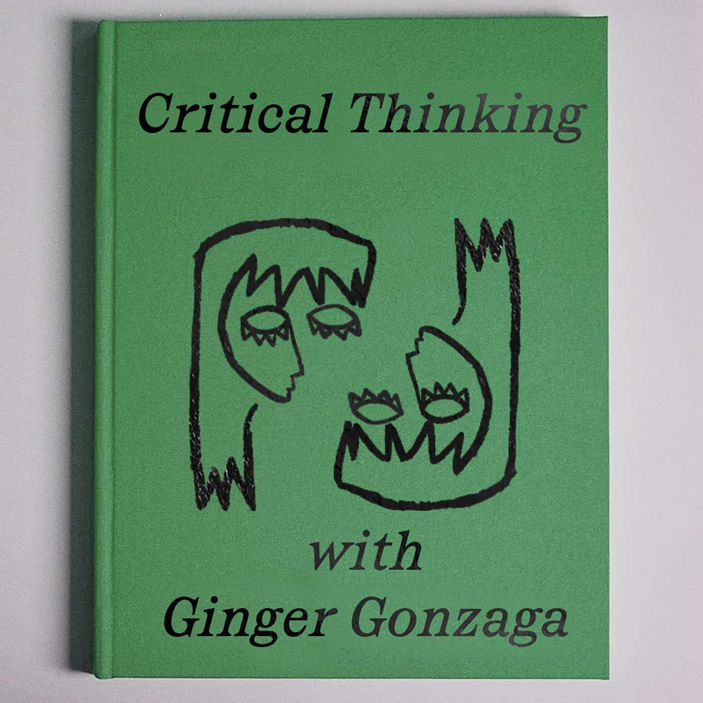 Critical Thinking with Ginger cover art