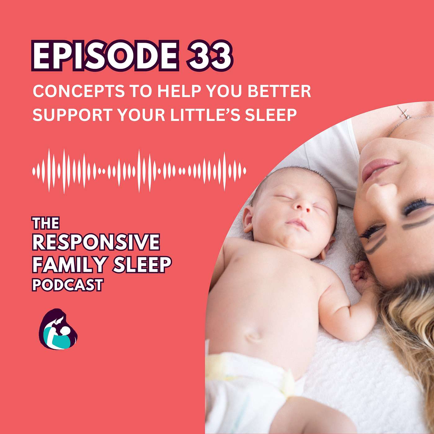 The Responsive Family Sleep Podcast