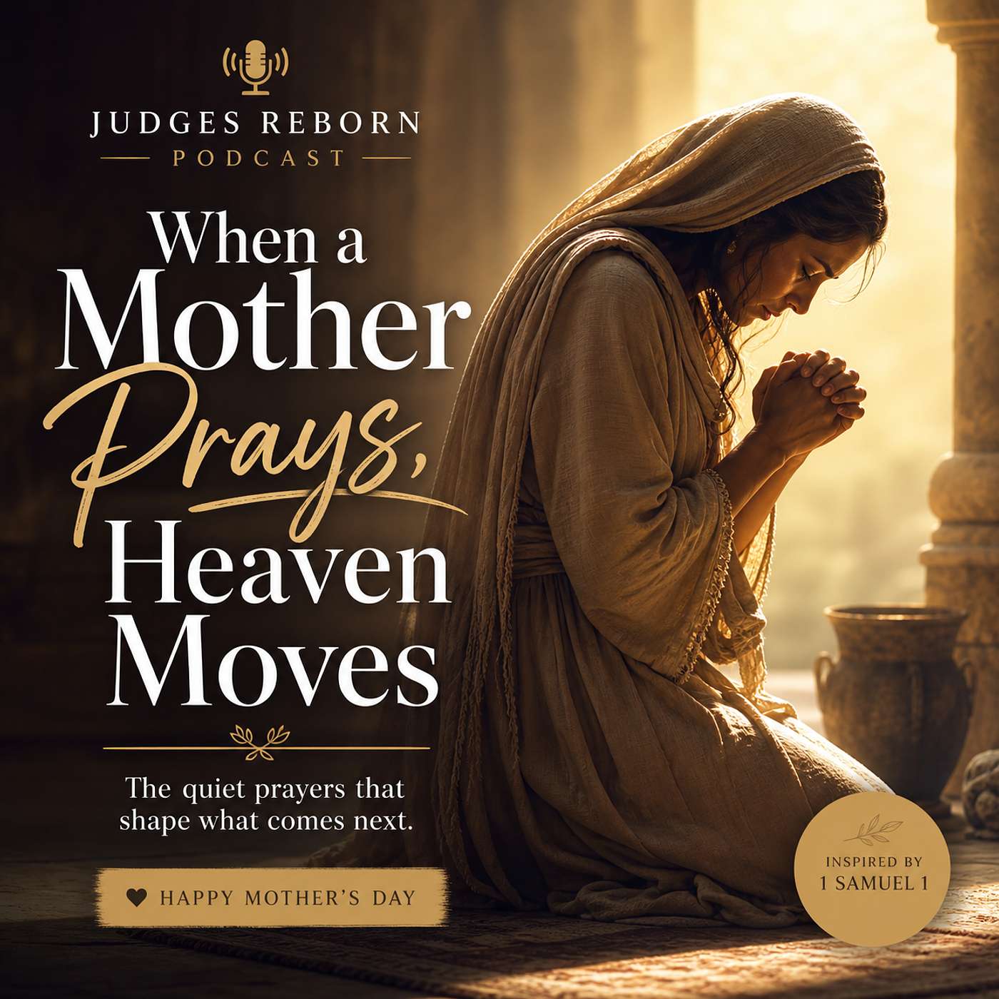 When a Mother Prays, Heaven Moves episode artwork