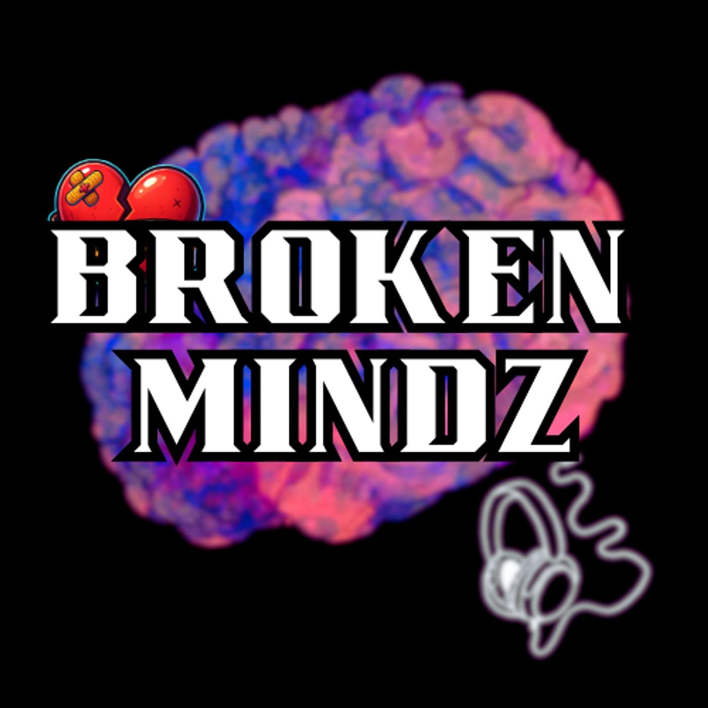 BROKEN MINDZ PODCAST