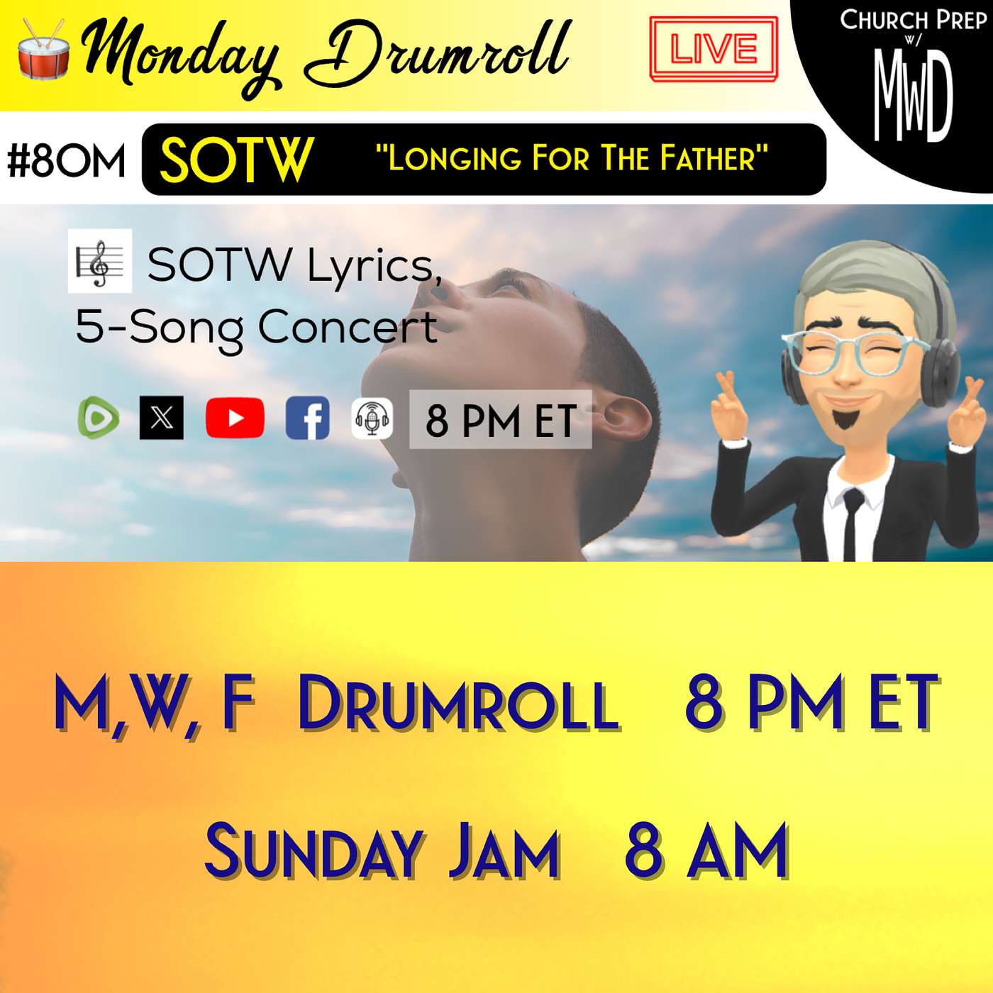 🥁 #80M 🎼SOTW Reveal: "Longing For The Father" | Church Prep w/ MWD episode artwork