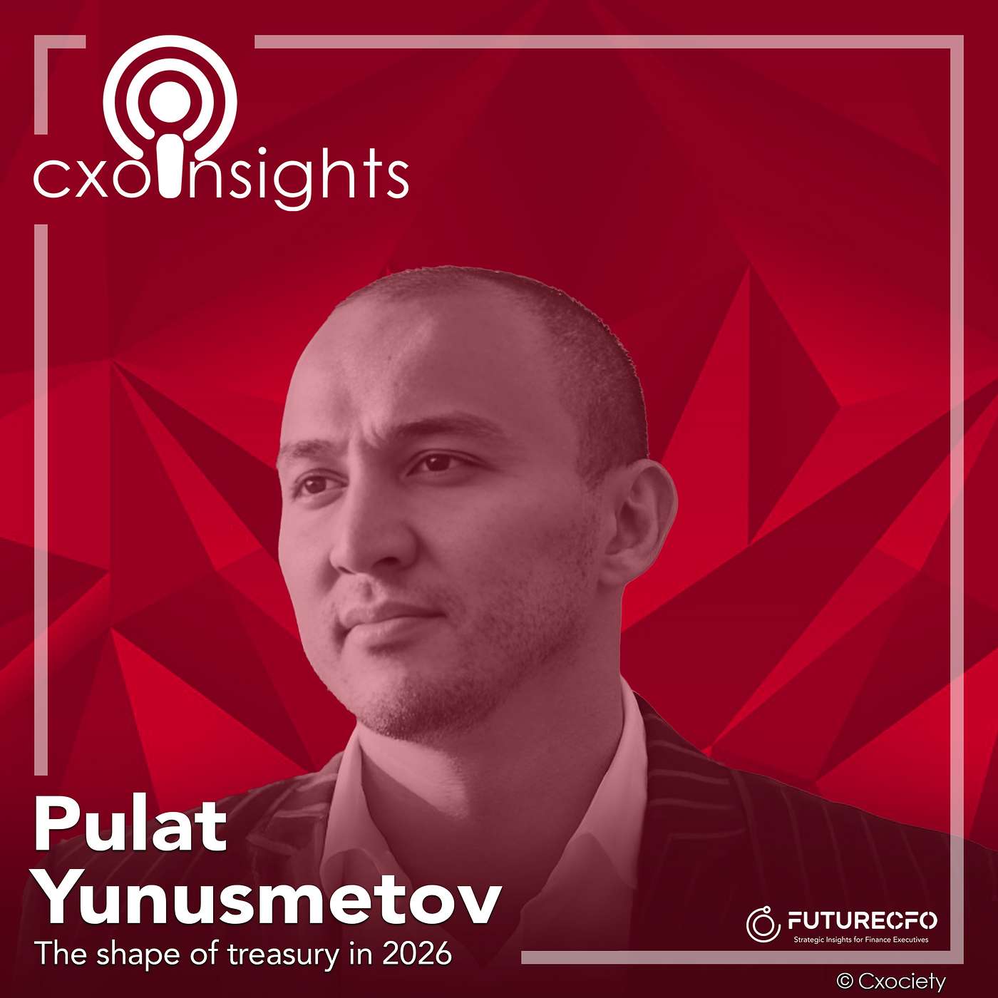 PodChats for FutureCFO: The shape of treasury in 2026. PodChats for FutureCFO: The shape of treasury in 2026.