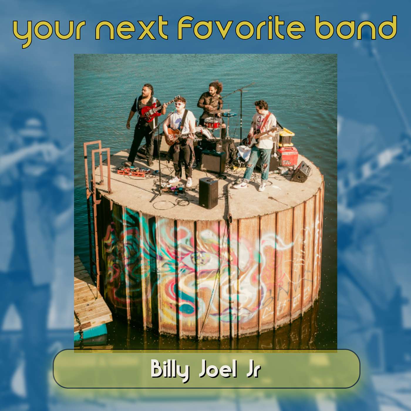 Billy Joel Jr - Your Next Favorite Band