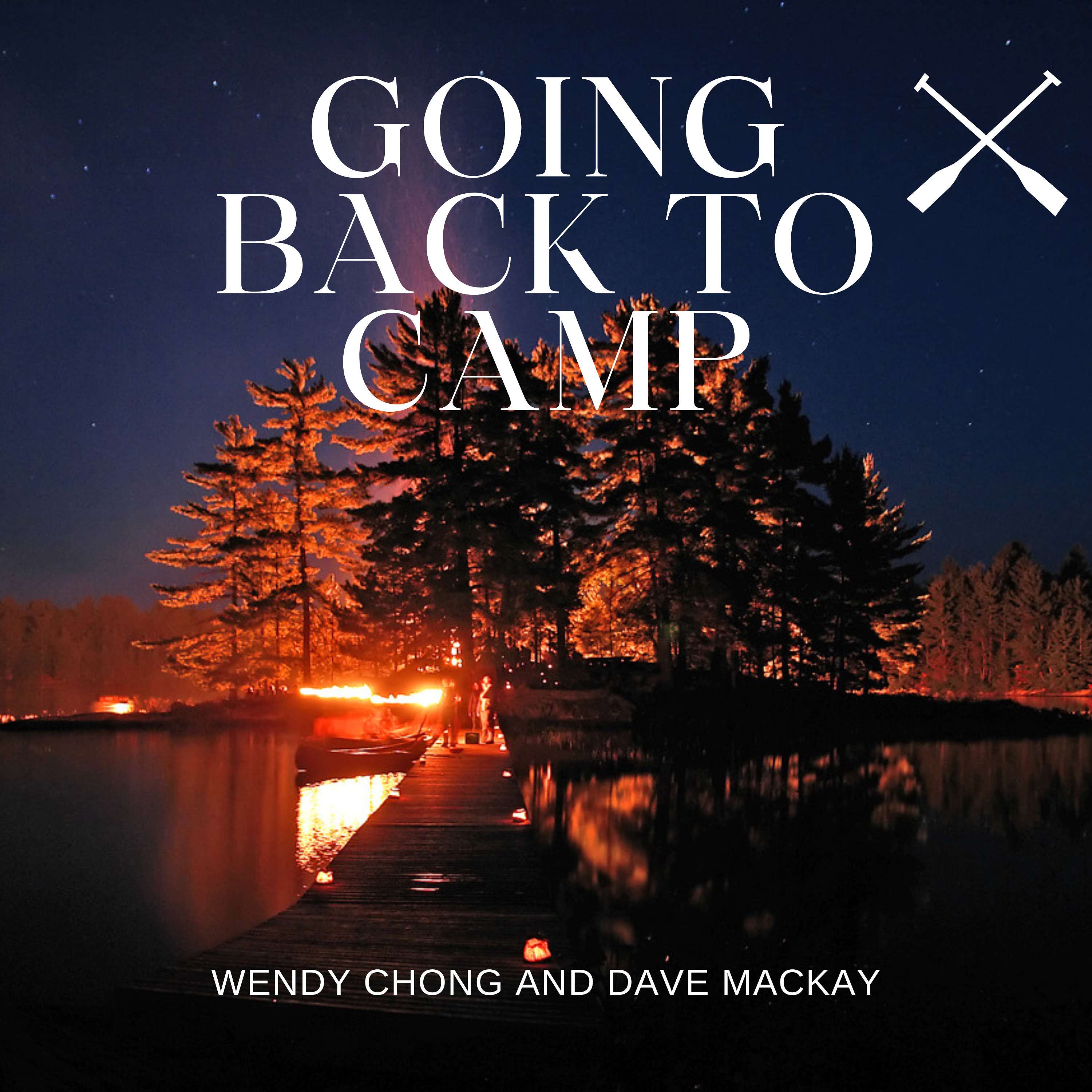 Going Back to Camp