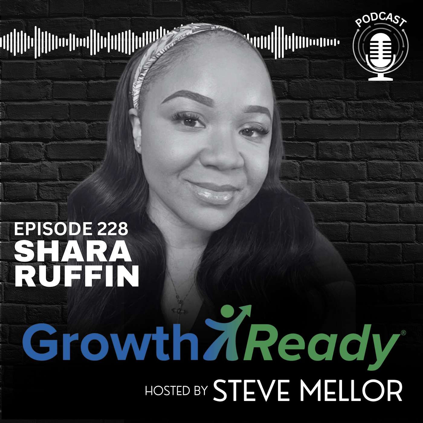 Episode 228: Turning Trials into Triumph: Shara Ruffin's Journey from Setbacks to Success