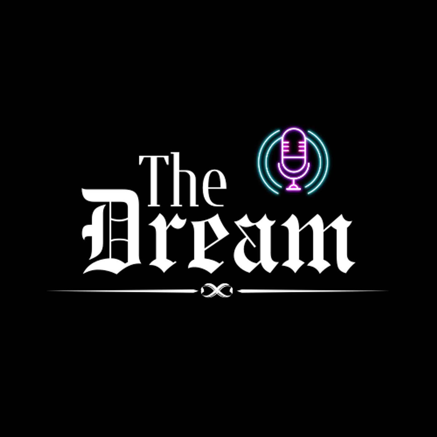 The Dream Podcast