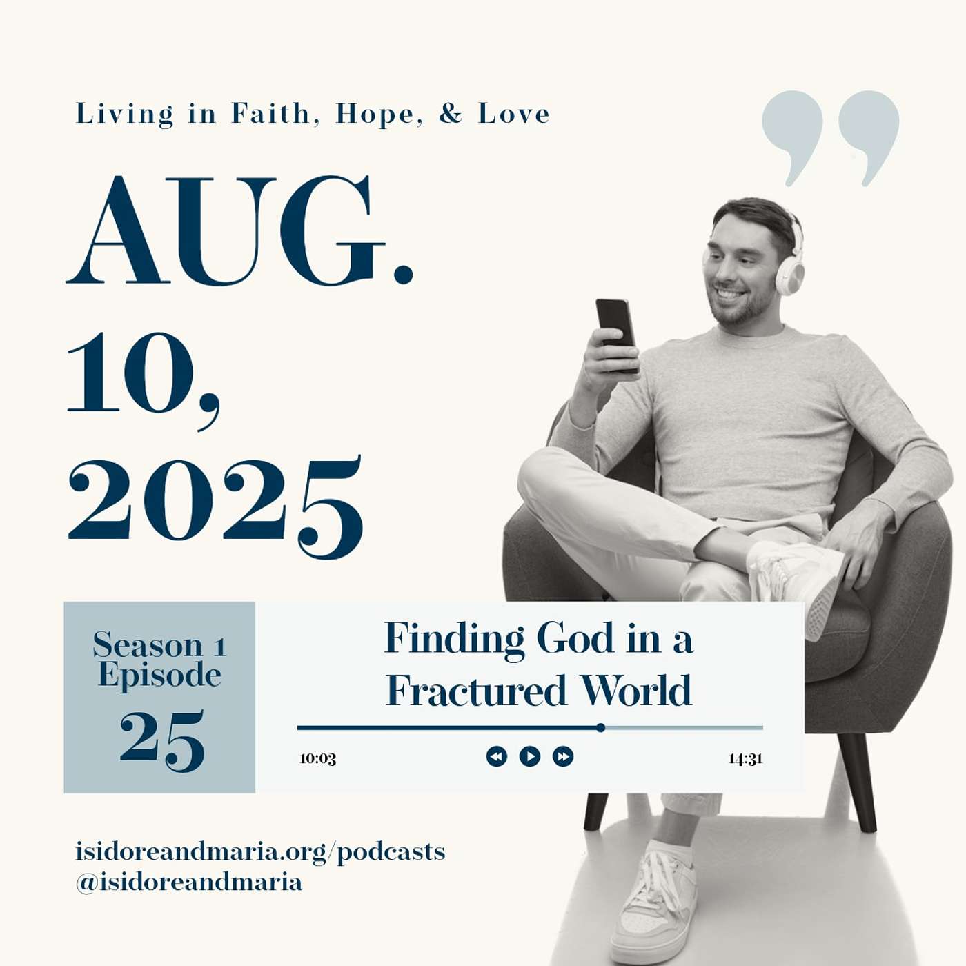 S1 Ep. 25: Finding God in a Fractured World