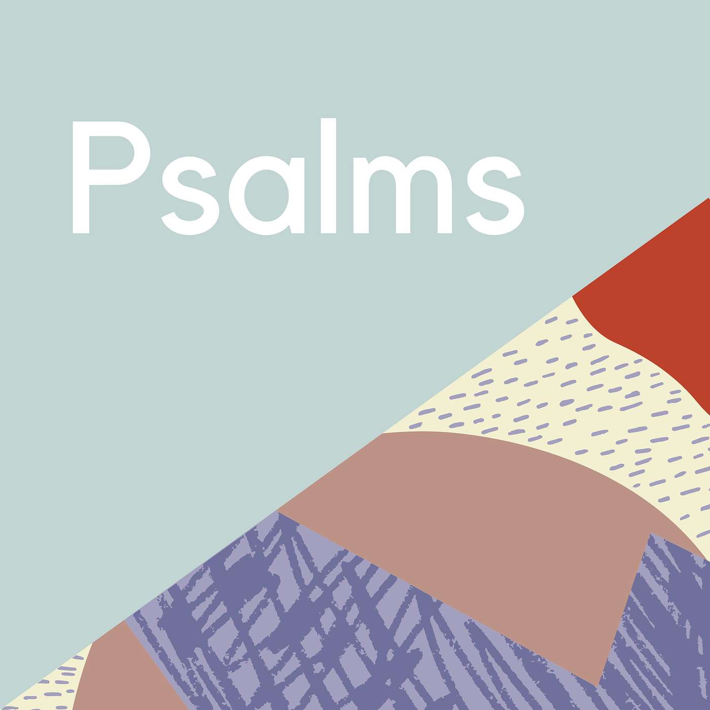 The Lord, The Just Judge -- Psalm 17 episode artwork