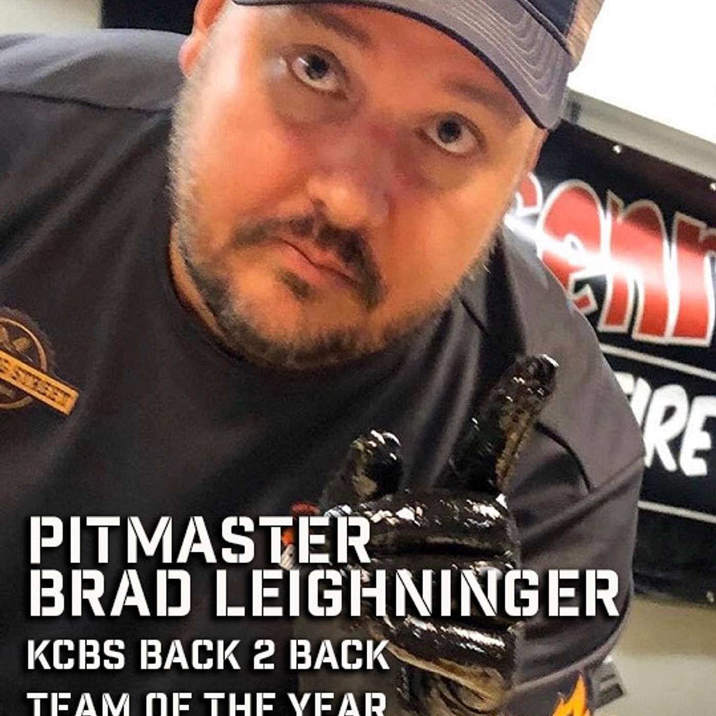 BRAD LEIGHNINGER - Back to Back KCBS TEAM OF THE YEAR on BBQ RADIO NETWORK